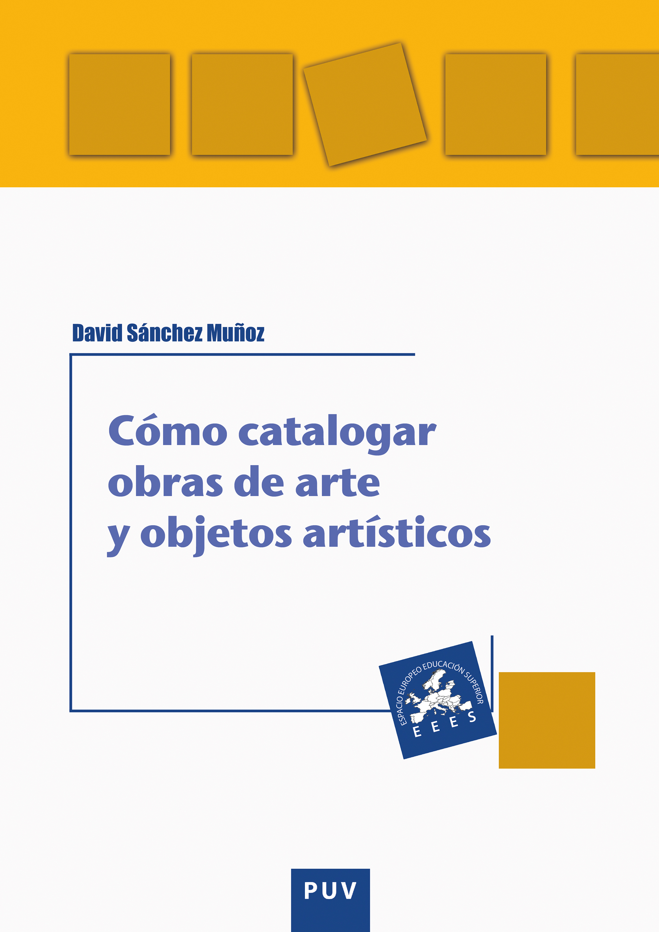 Обложка книги «Cómo catalogar obras de arte y otros objetos artísticos»