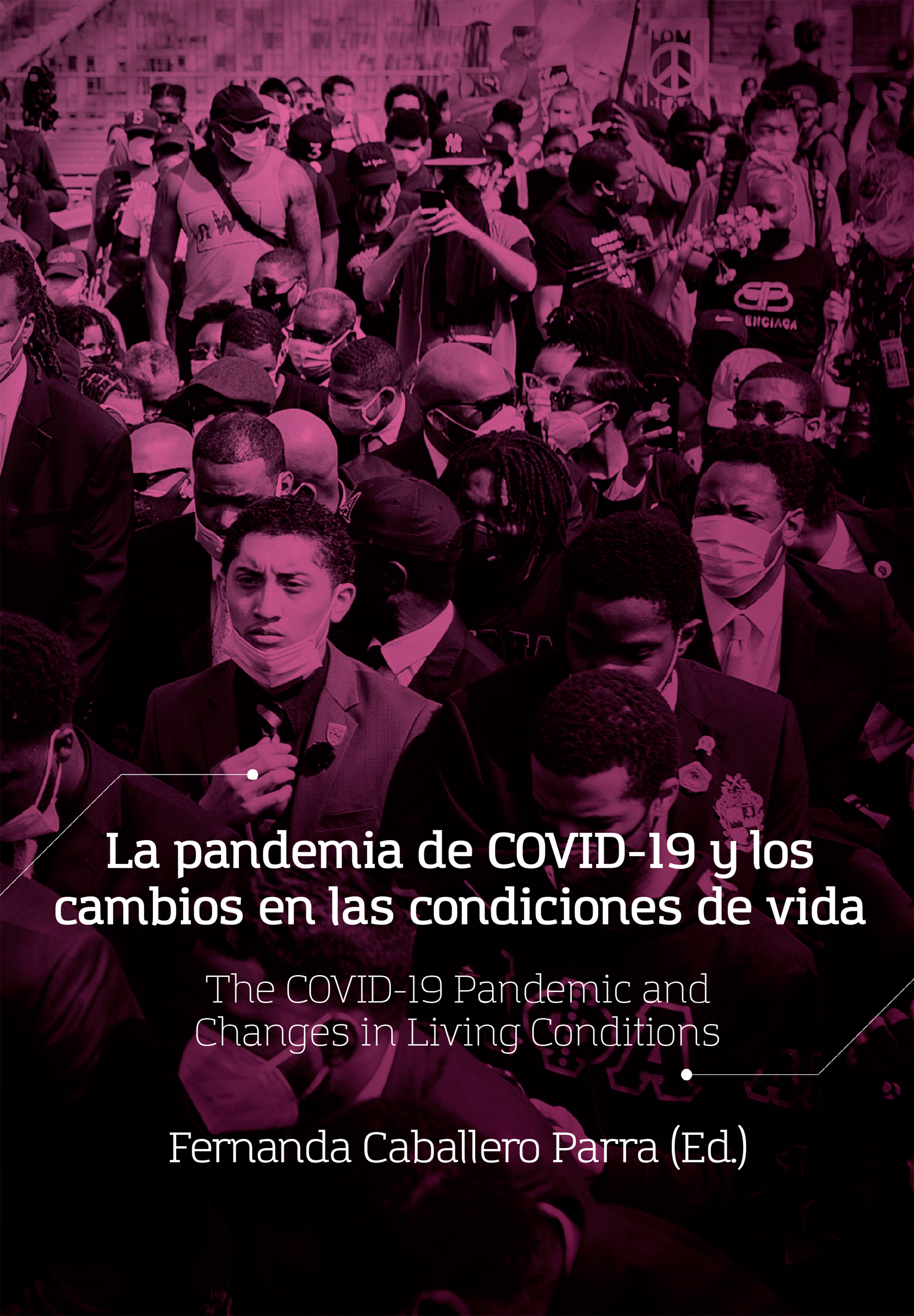 Обложка книги «La pandemia de COVID-19 y los cambios en las condiciones de vida»