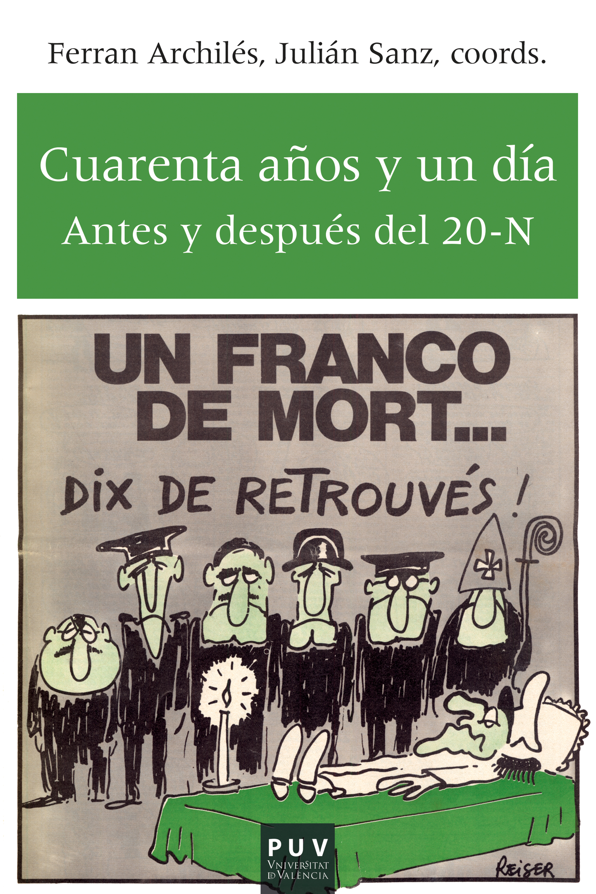 Обложка книги «Cuarenta años y un día»