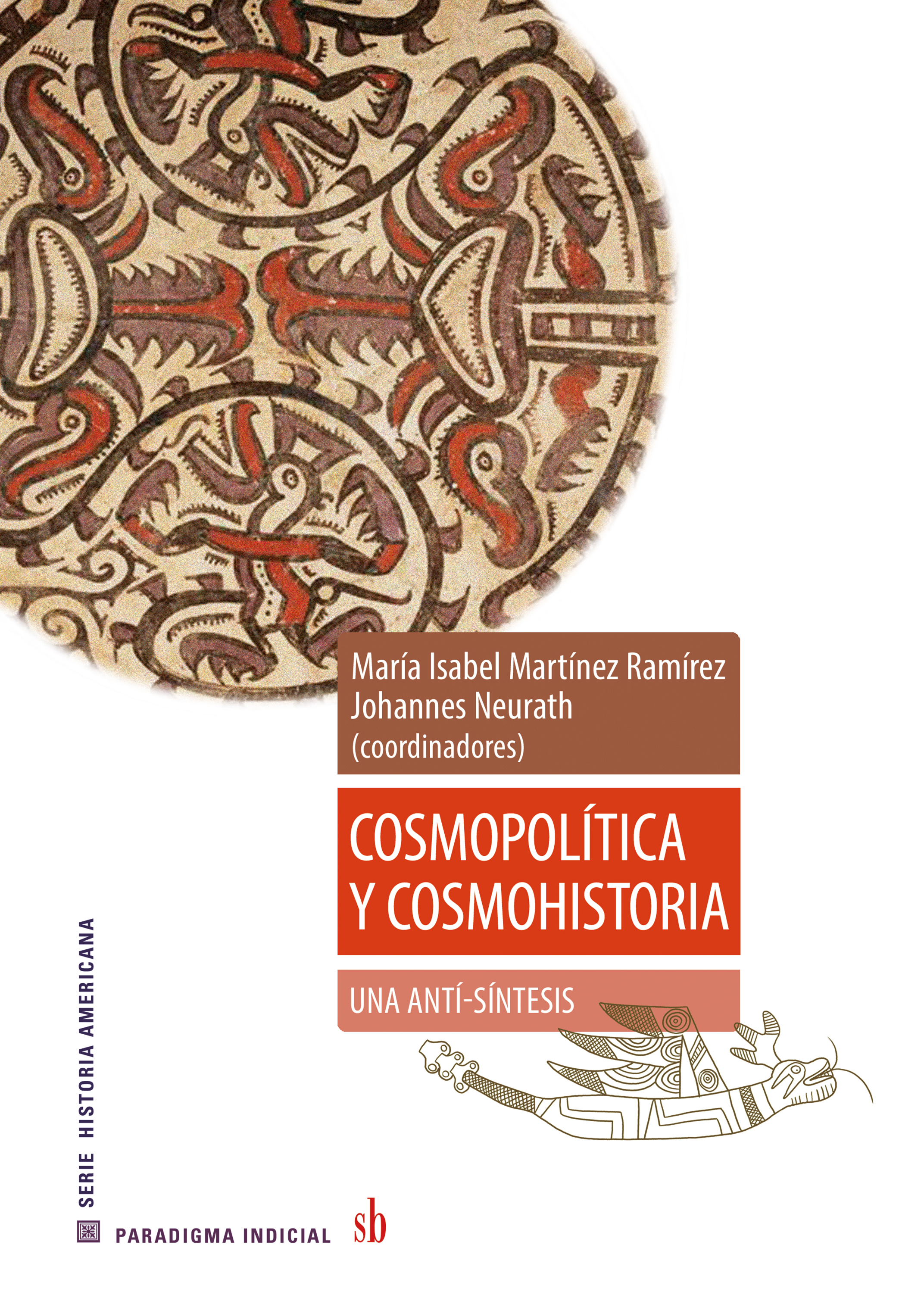 Обложка книги «Cosmopolítica y cosmohistoria: una anti-síntesis»
