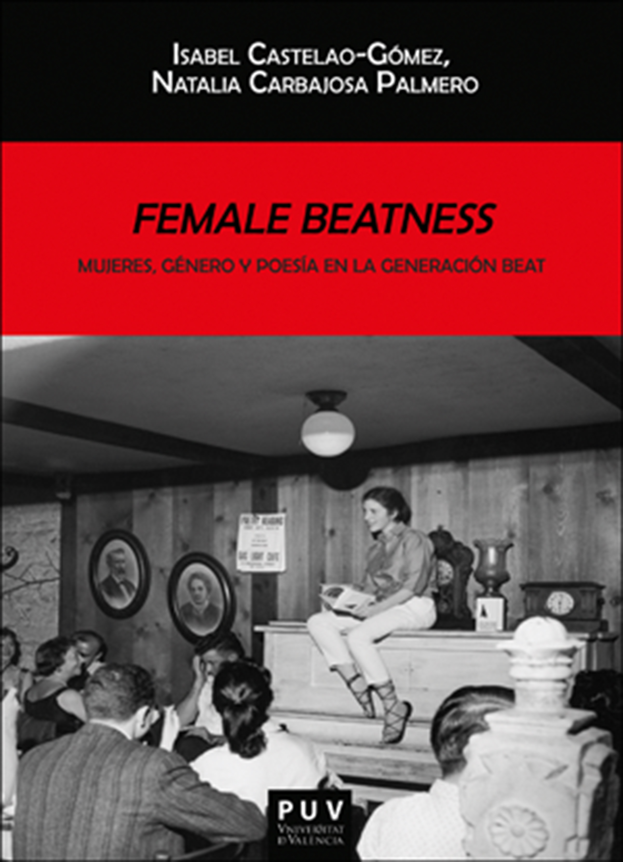 Обложка книги «Female Beatness: Mujeres, género y poesía en la generación Beat»