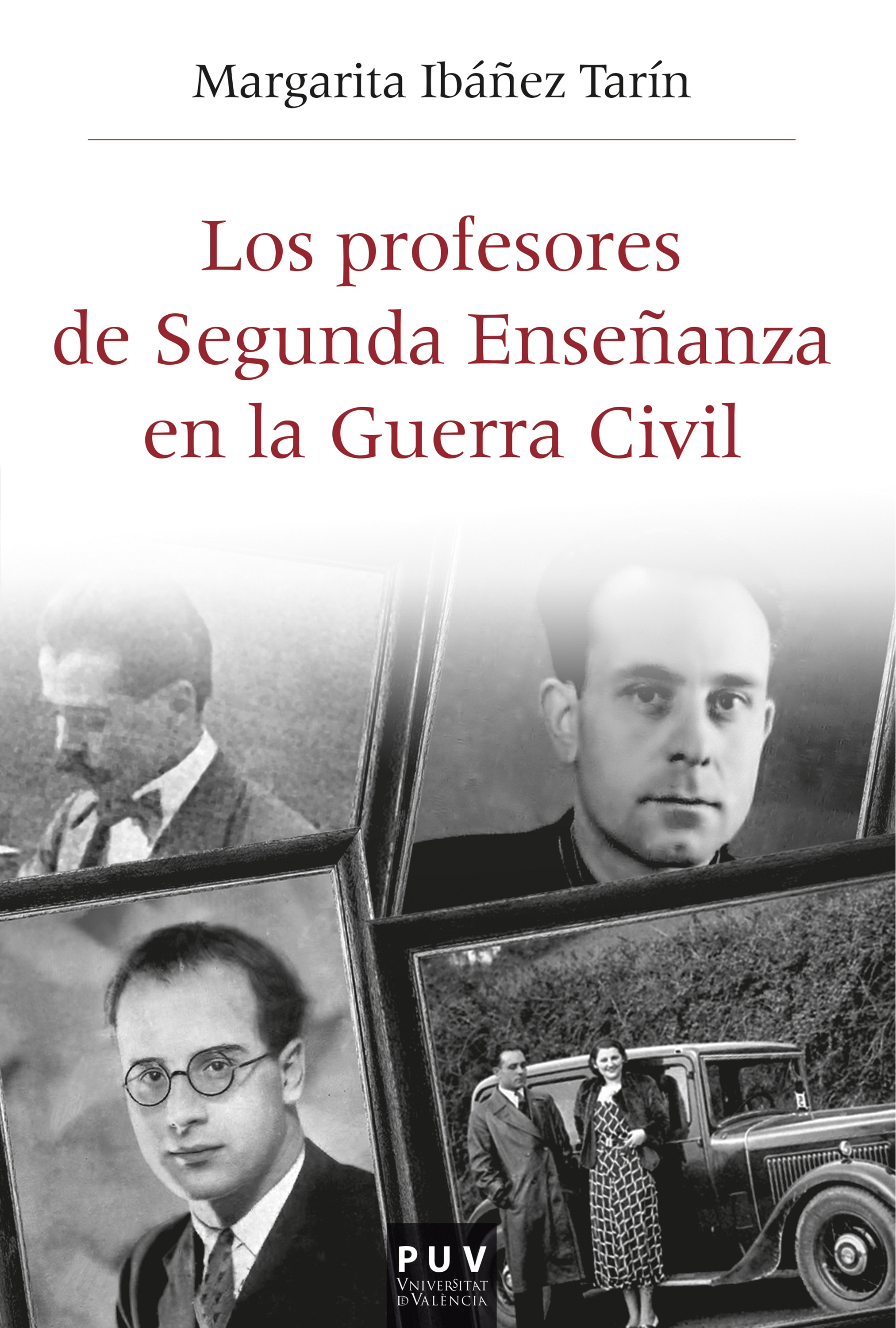 Обложка книги «Los profesores de Segunda Enseñanza en la Guerra Civil»