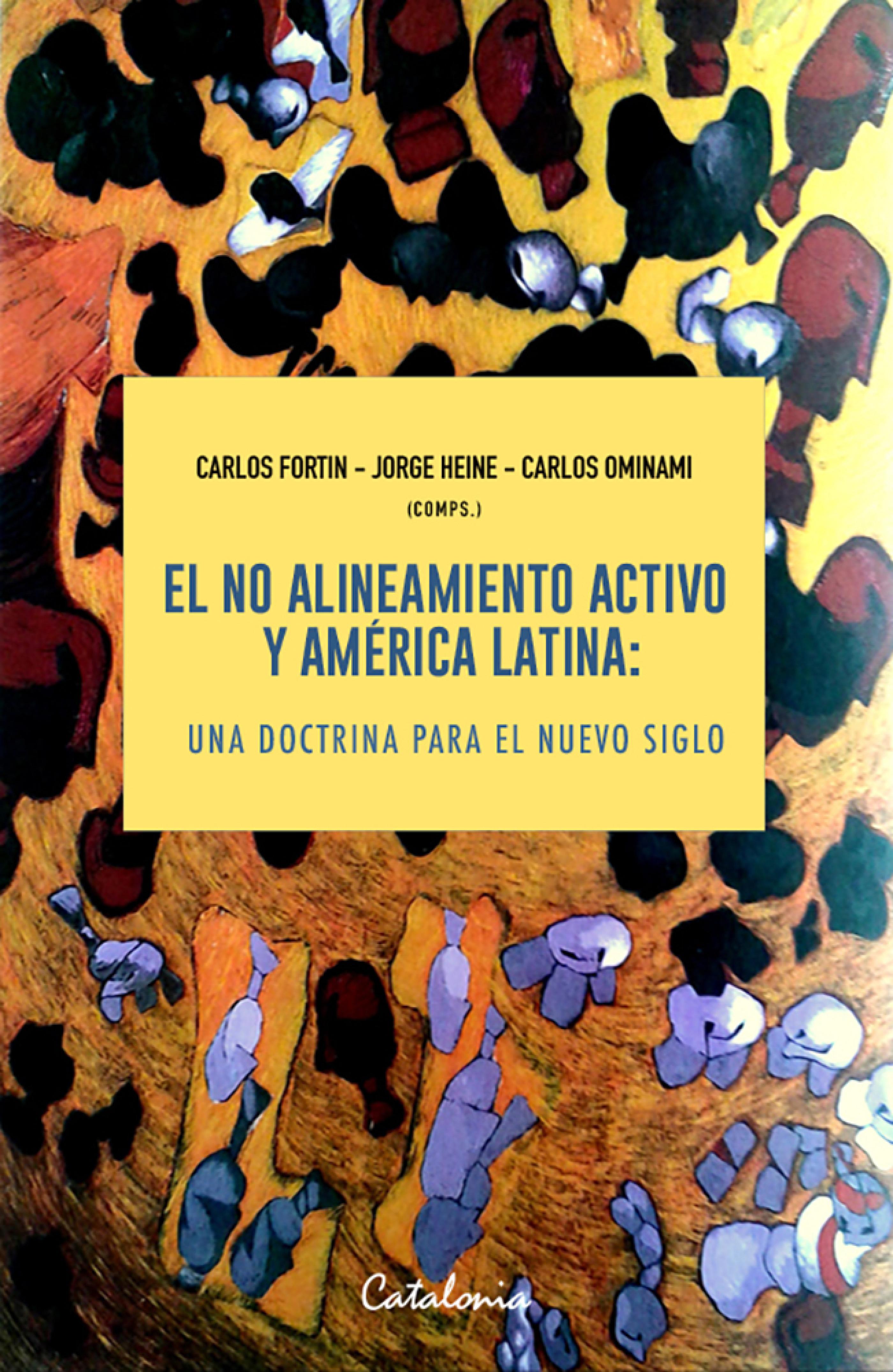 Обложка книги «﻿El no alineamiento activo y América Latina»