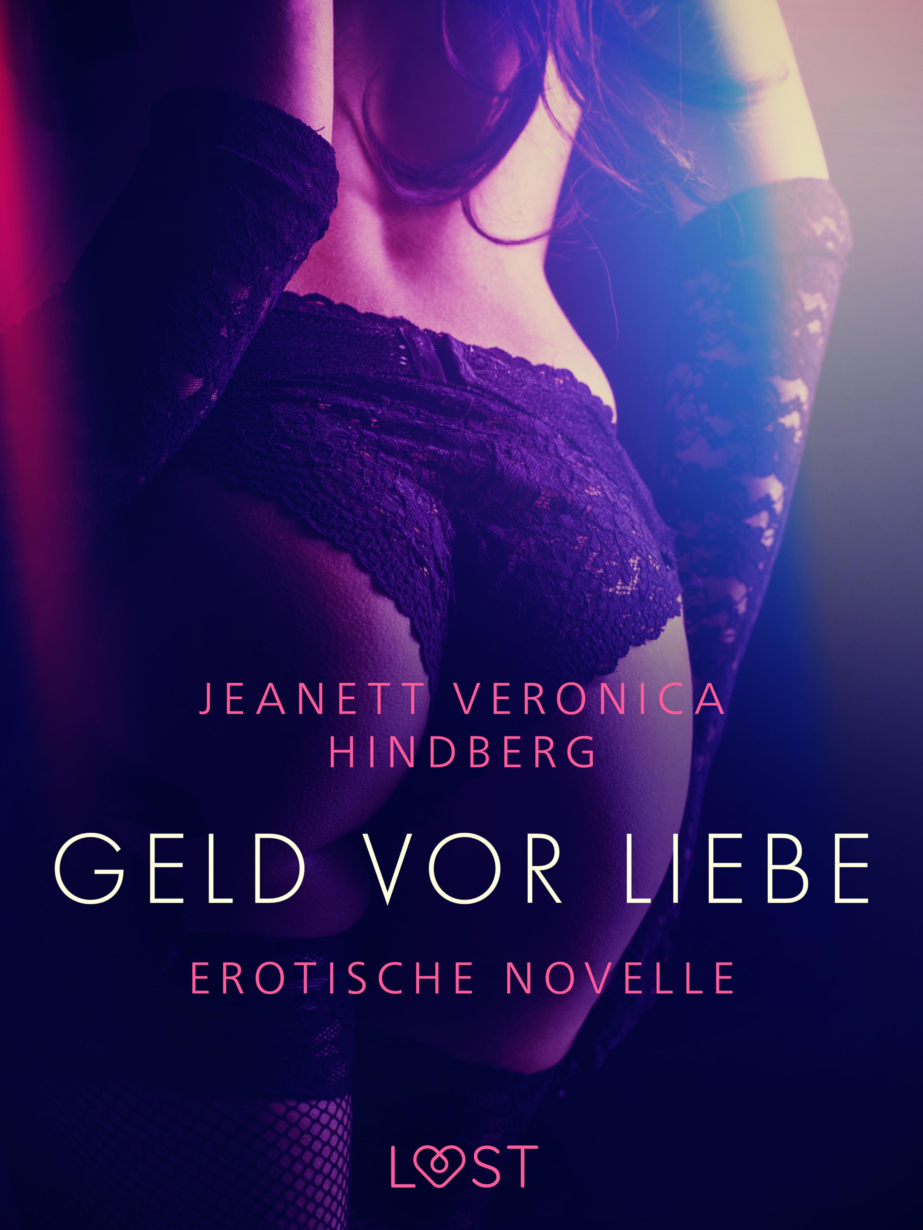 Обложка книги «Geld vor Liebe - Erotische Novelle»