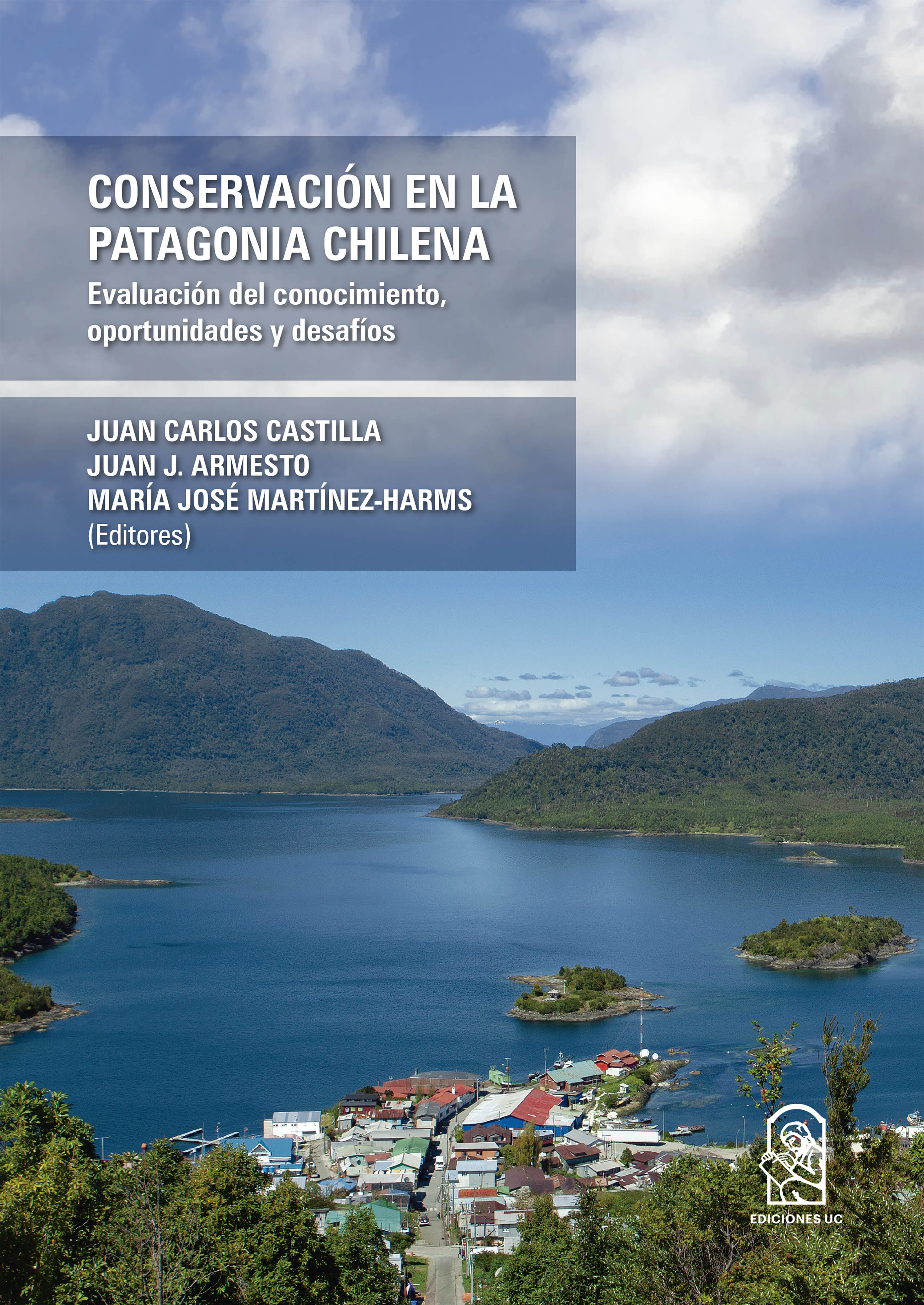Обложка книги «Conservación en la Patagonia Chilena»