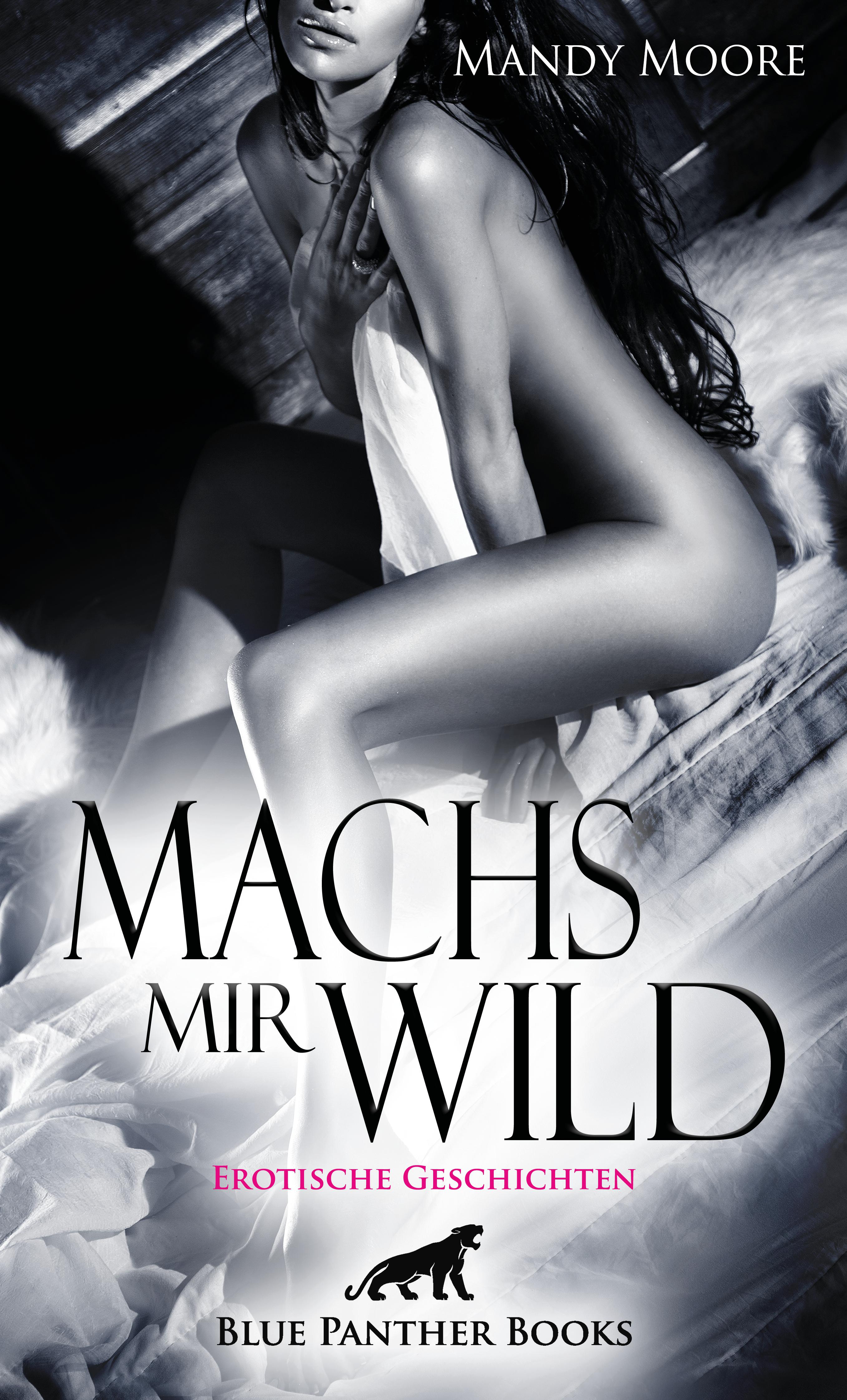 Обложка книги «Machs mir wild | Erotische Geschichten»