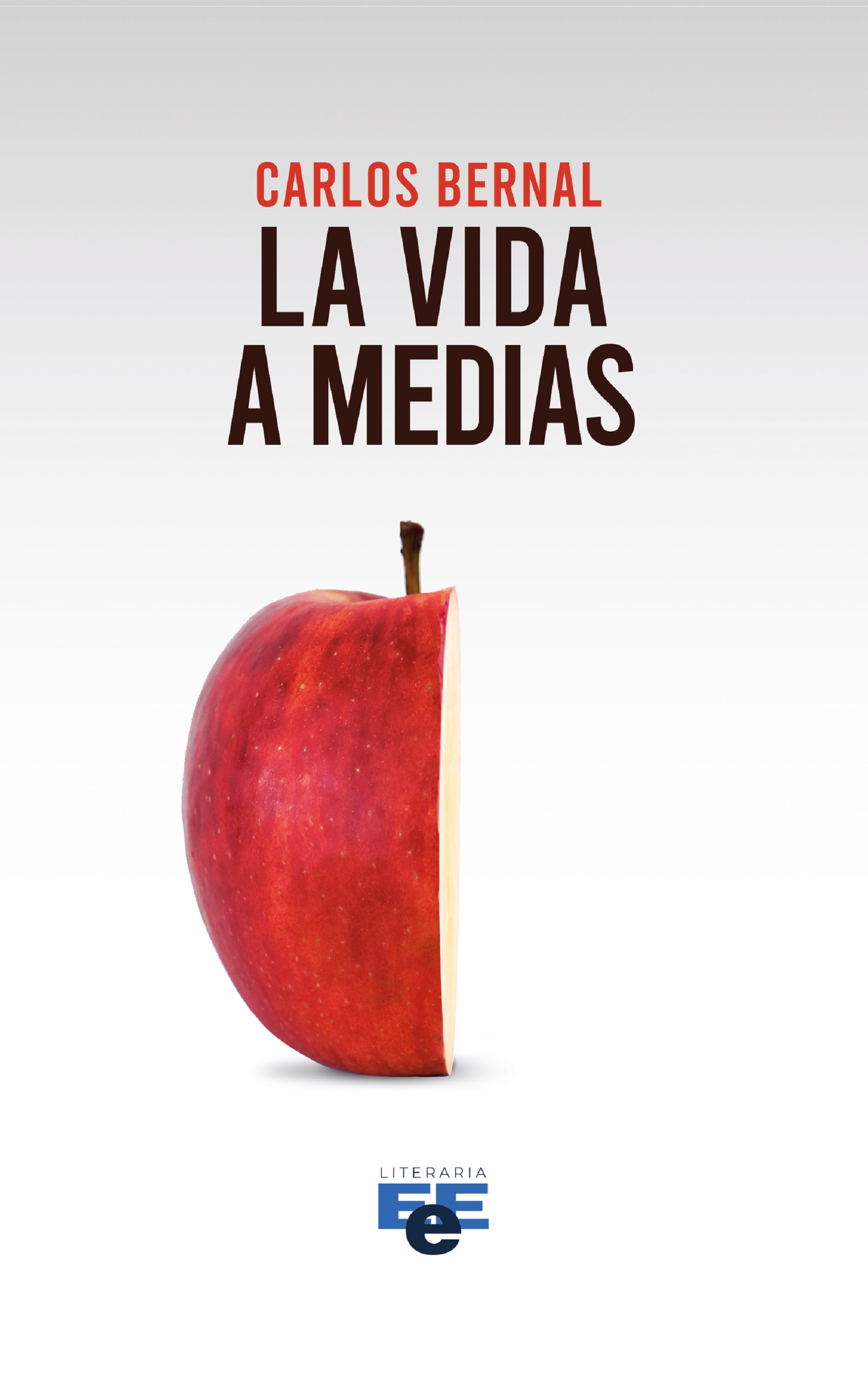 Обложка книги «La vida a medias»