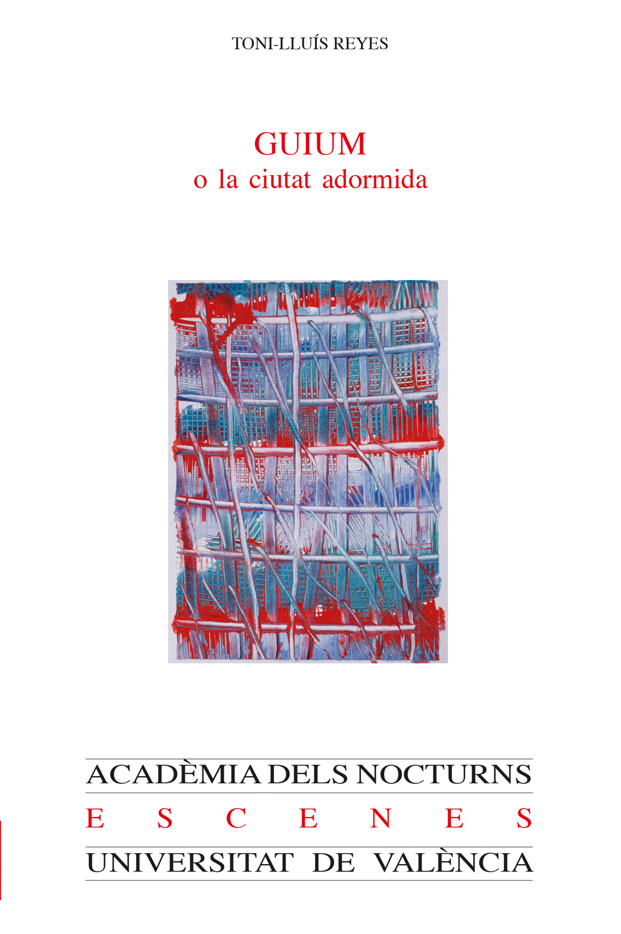 Обложка книги «GUIUM o la ciutat adormida»