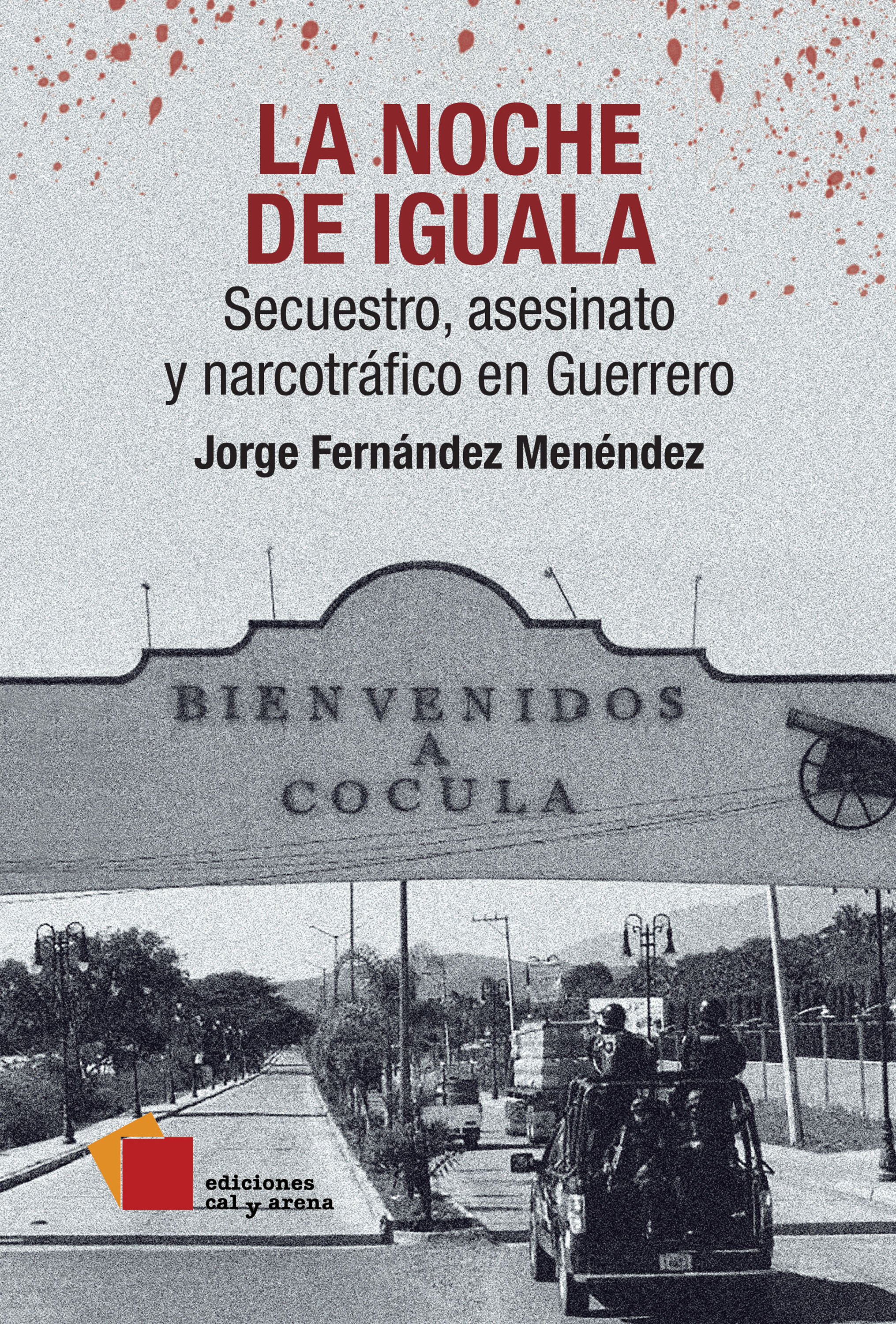 Обложка книги «La noche de Iguala»