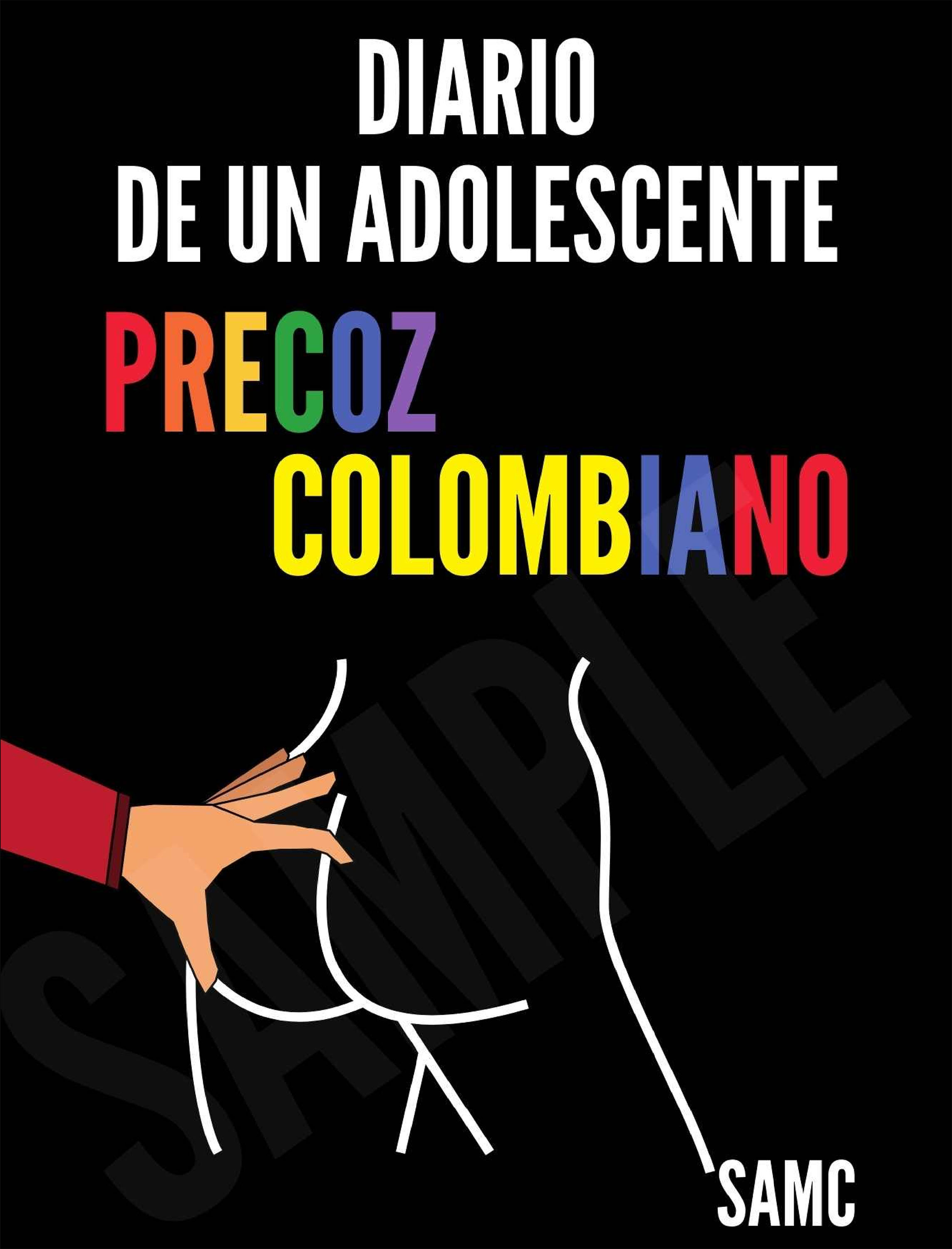 Обложка книги «Diario de un adolescente precoz colombiano»