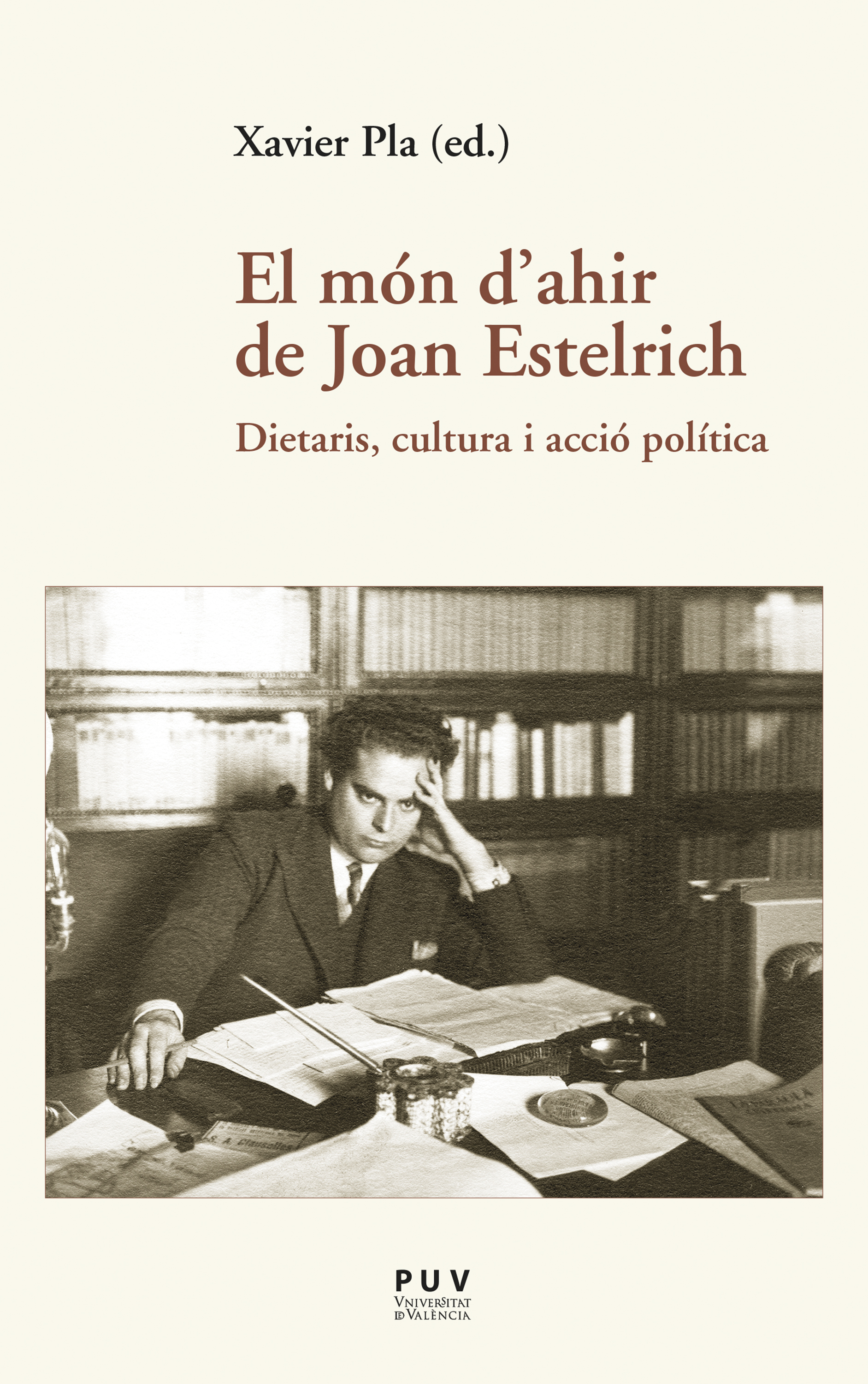 Обложка книги «El món d'ahir de Joan Estelrich»