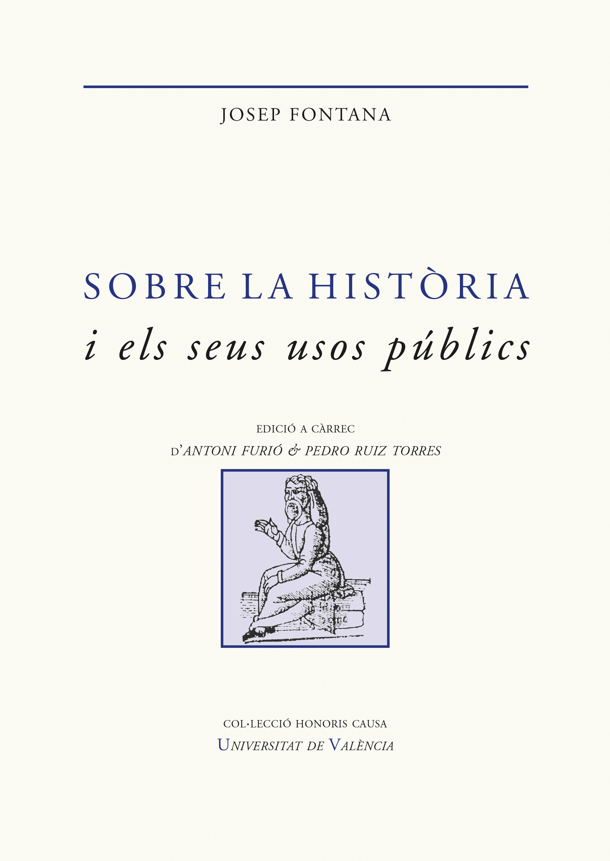 Обложка книги «Sobre la història i els seus usos públics»