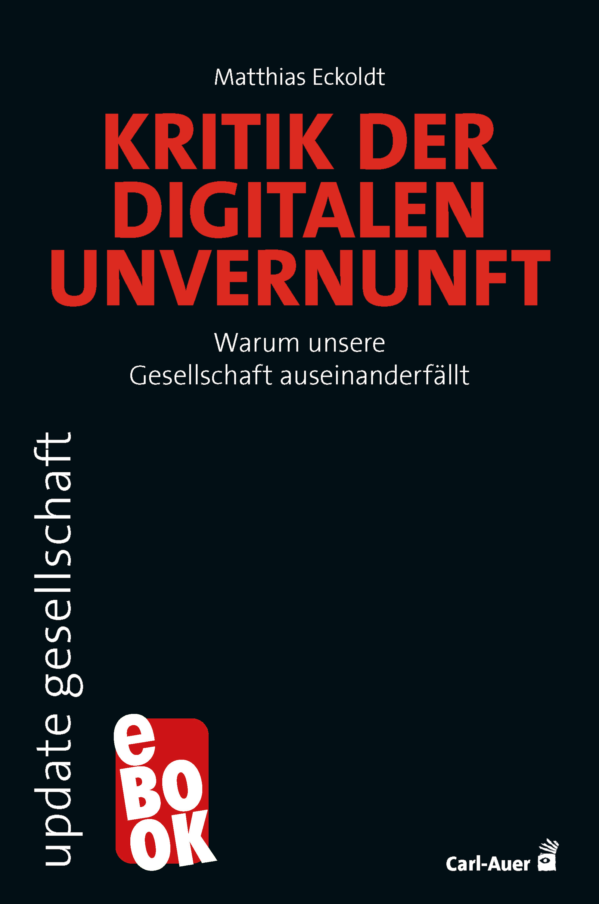 Обложка книги «Kritik der digitalen Unvernunft»