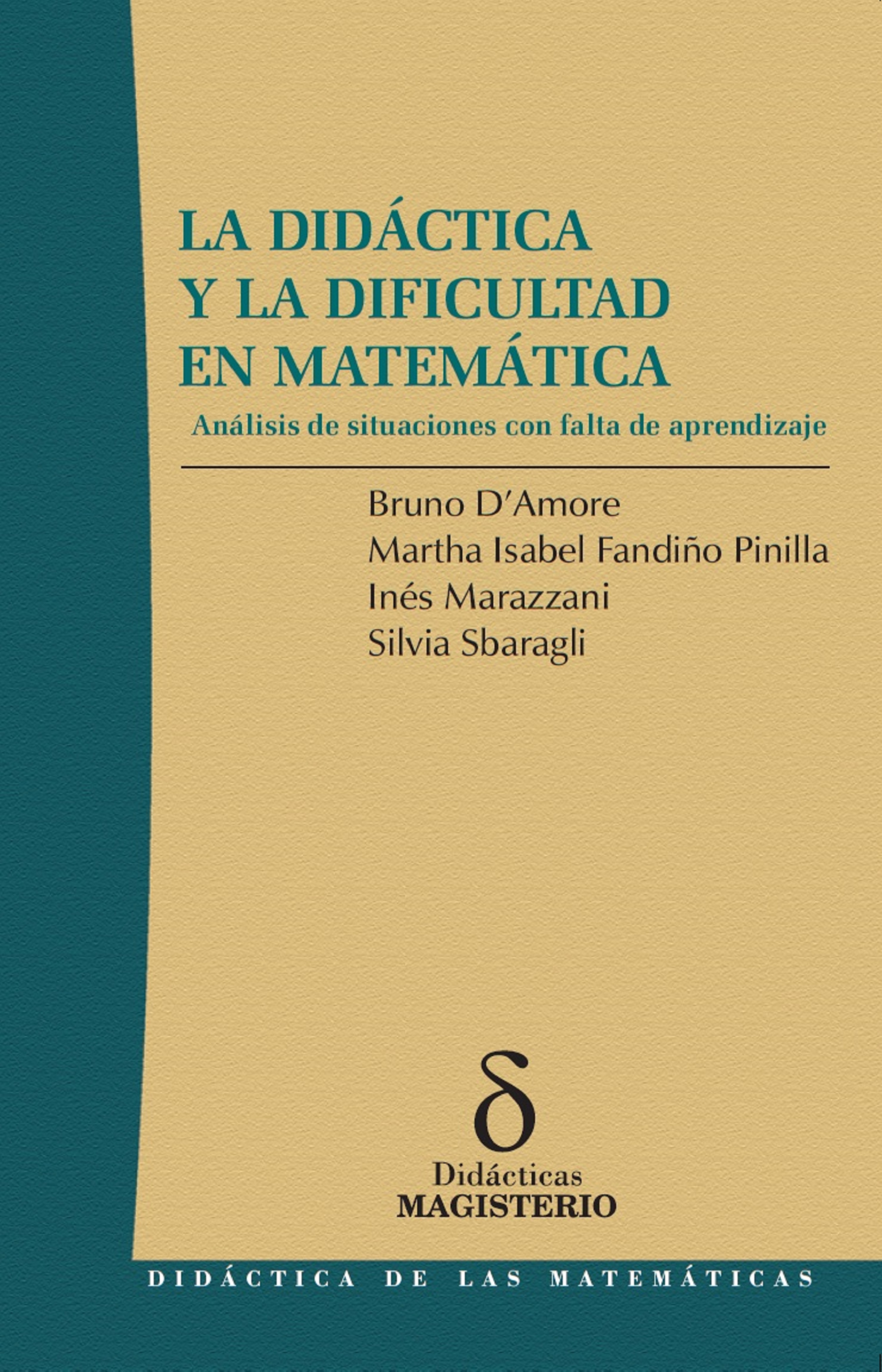 Обложка книги «La Didáctica y la Dificultad en Matemática»