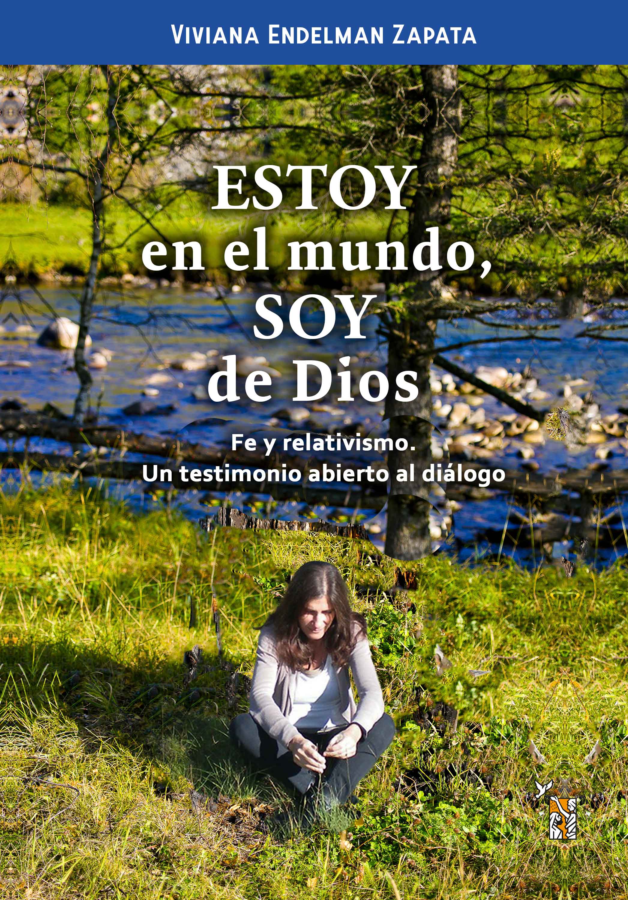 Обложка книги «Estoy en el mundo, soy de Dios»