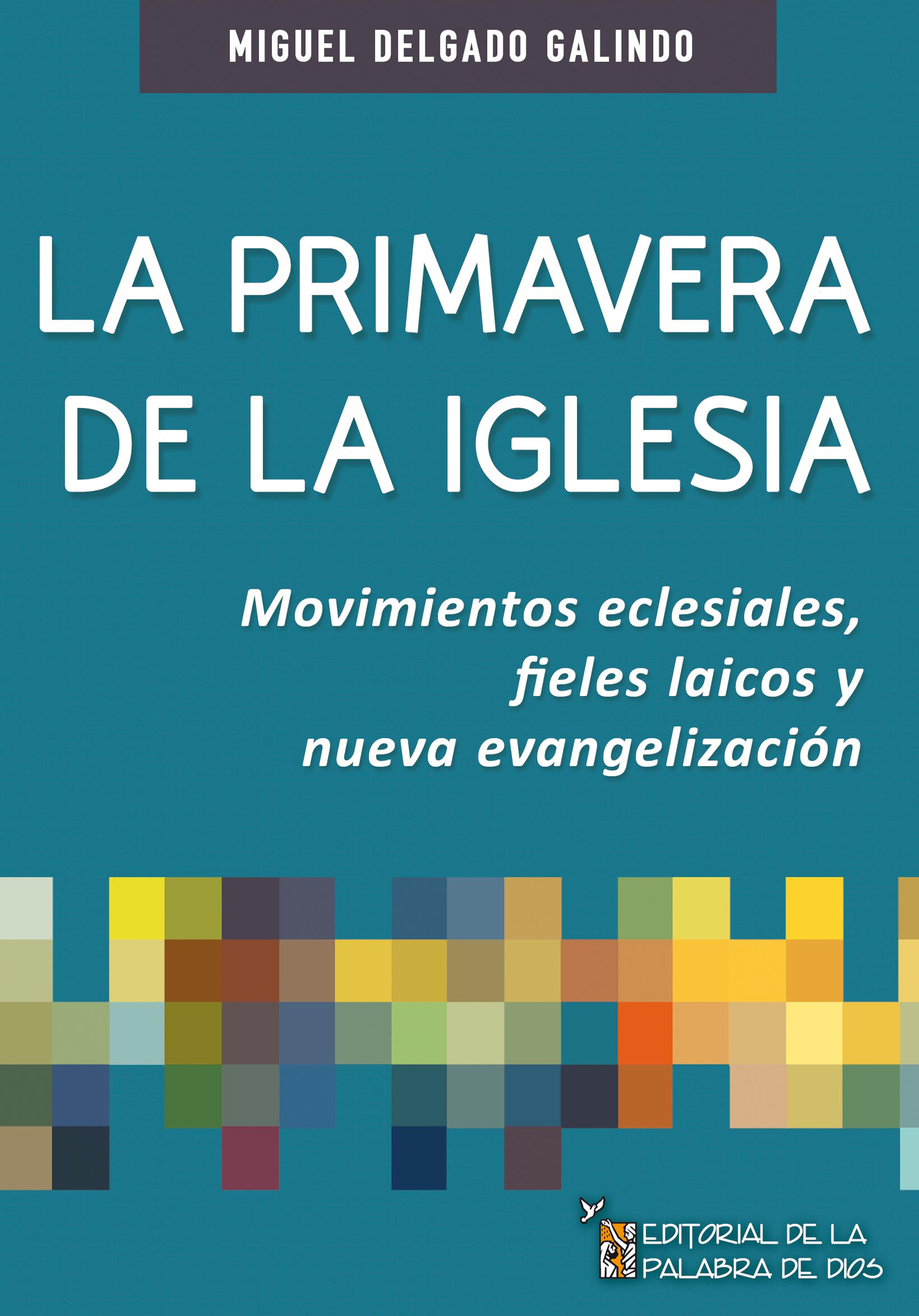 Обложка книги «La primavera de la Iglesia»