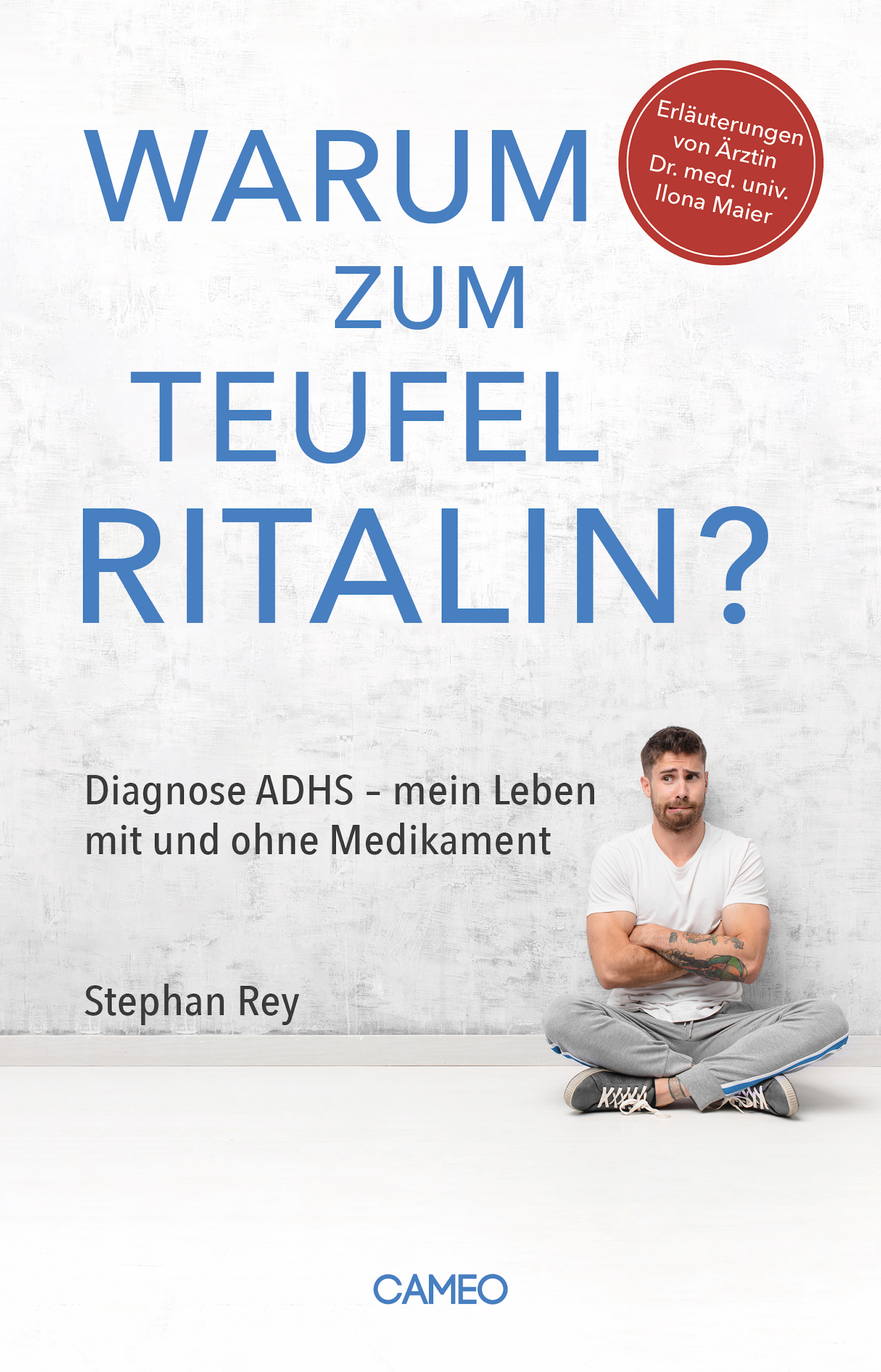 Обложка книги «Warum zum Teufel Ritalin?»