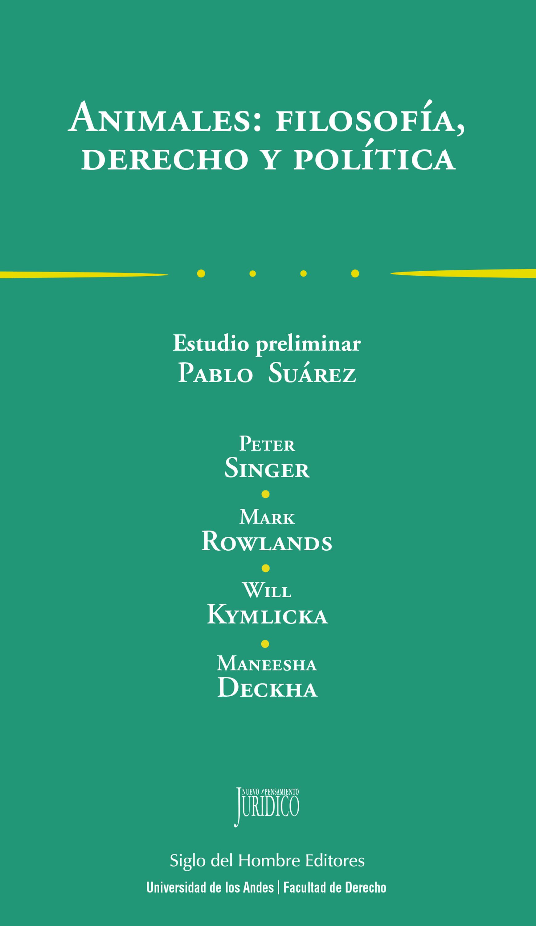Обложка книги «Animales: filosofía, derecho y política»