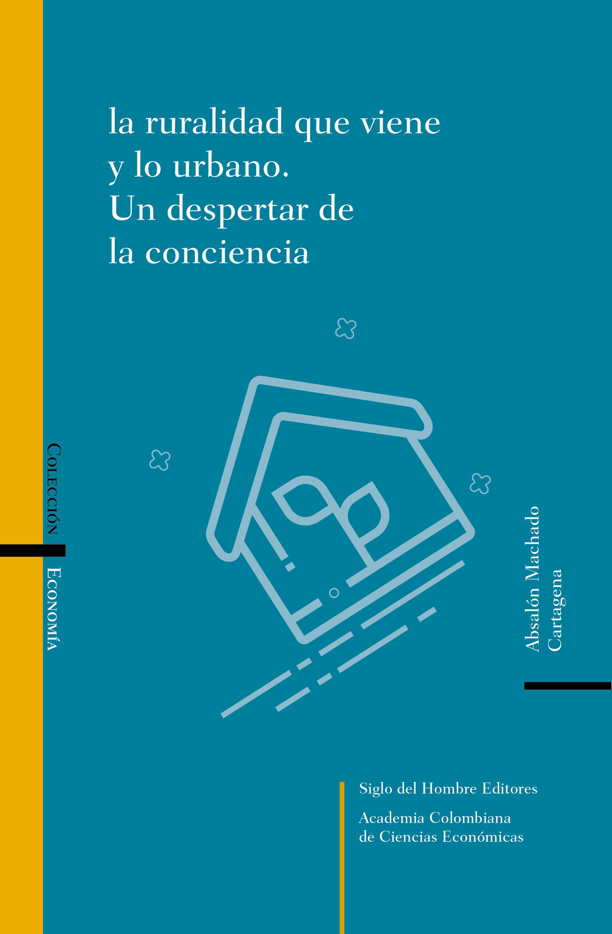 Обложка книги «La ruralidad que viene y lo urbano»
