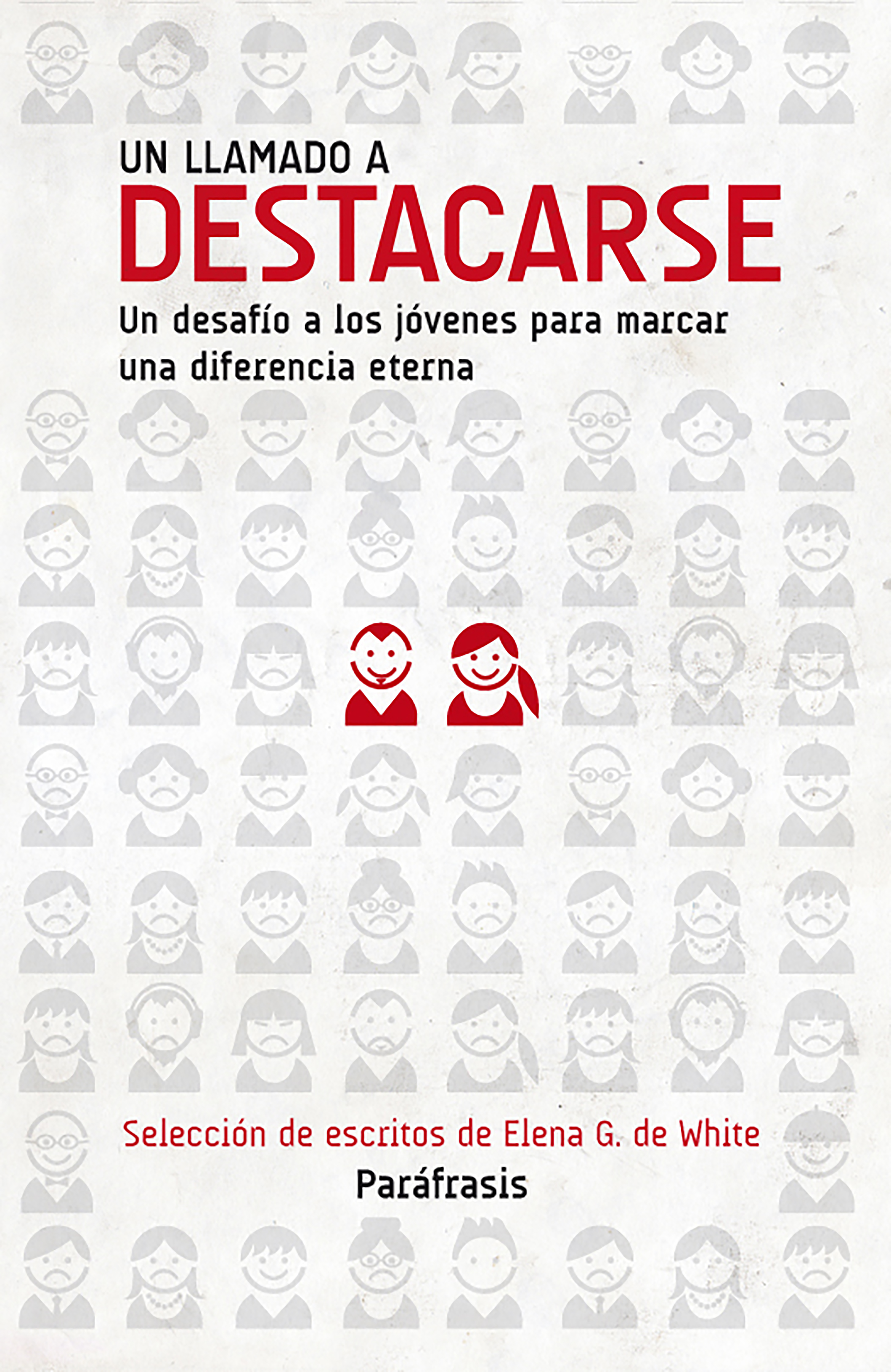 Обложка книги «Un llamado a destacarse»