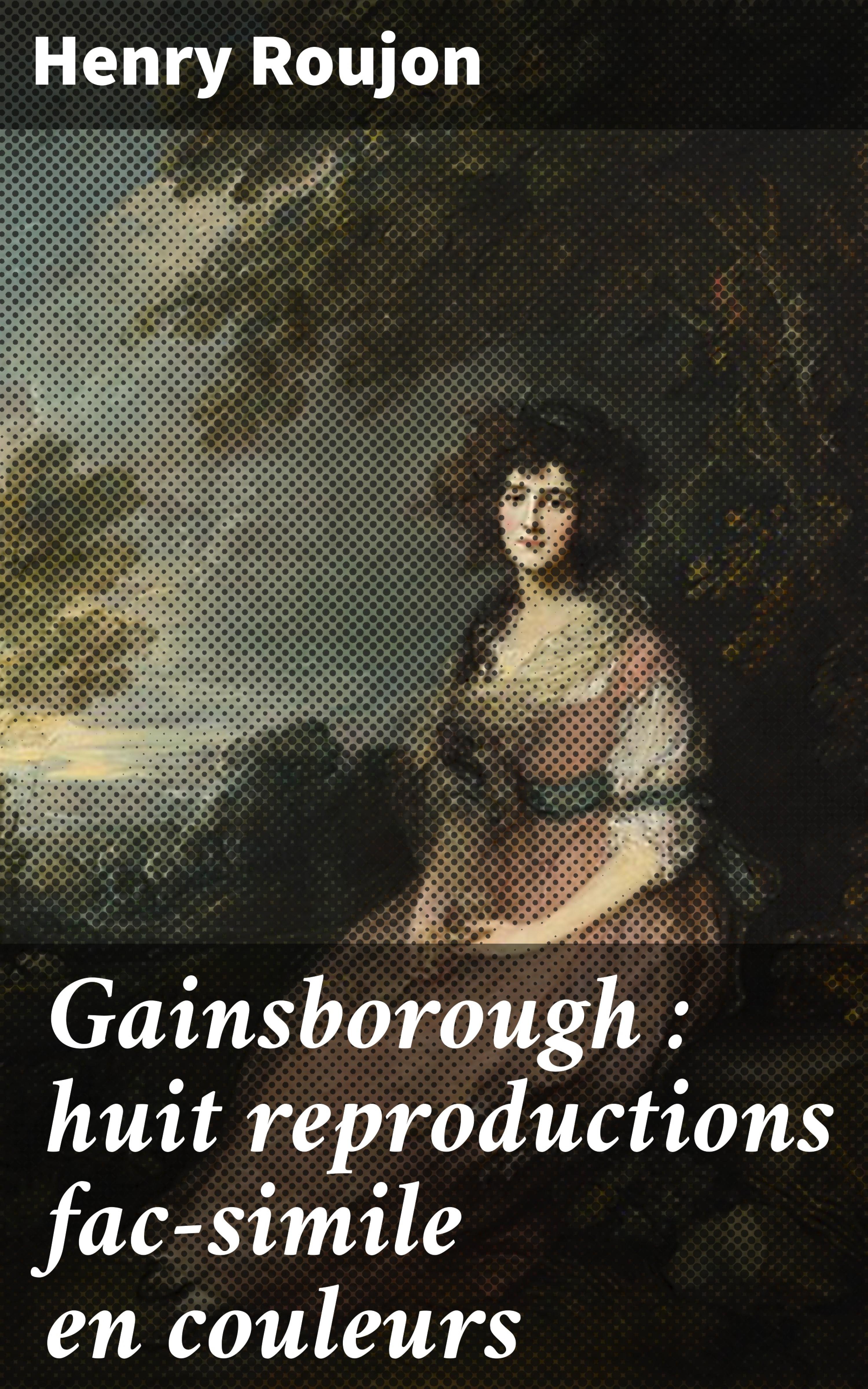 Обложка книги «Gainsborough : huit reproductions fac-simile en couleurs»