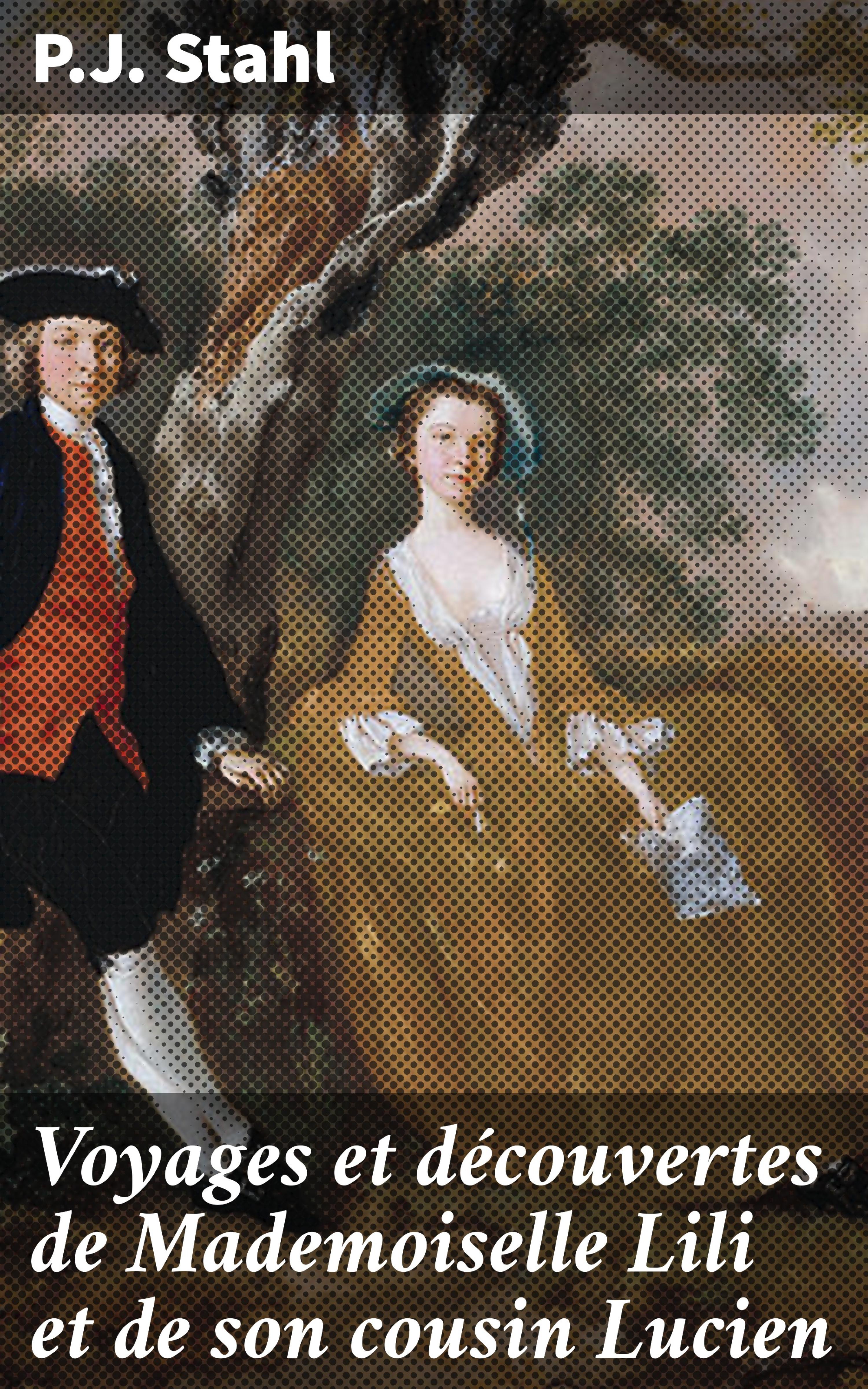 Обложка книги «Voyages et découvertes de Mademoiselle Lili et de son cousin Lucien»