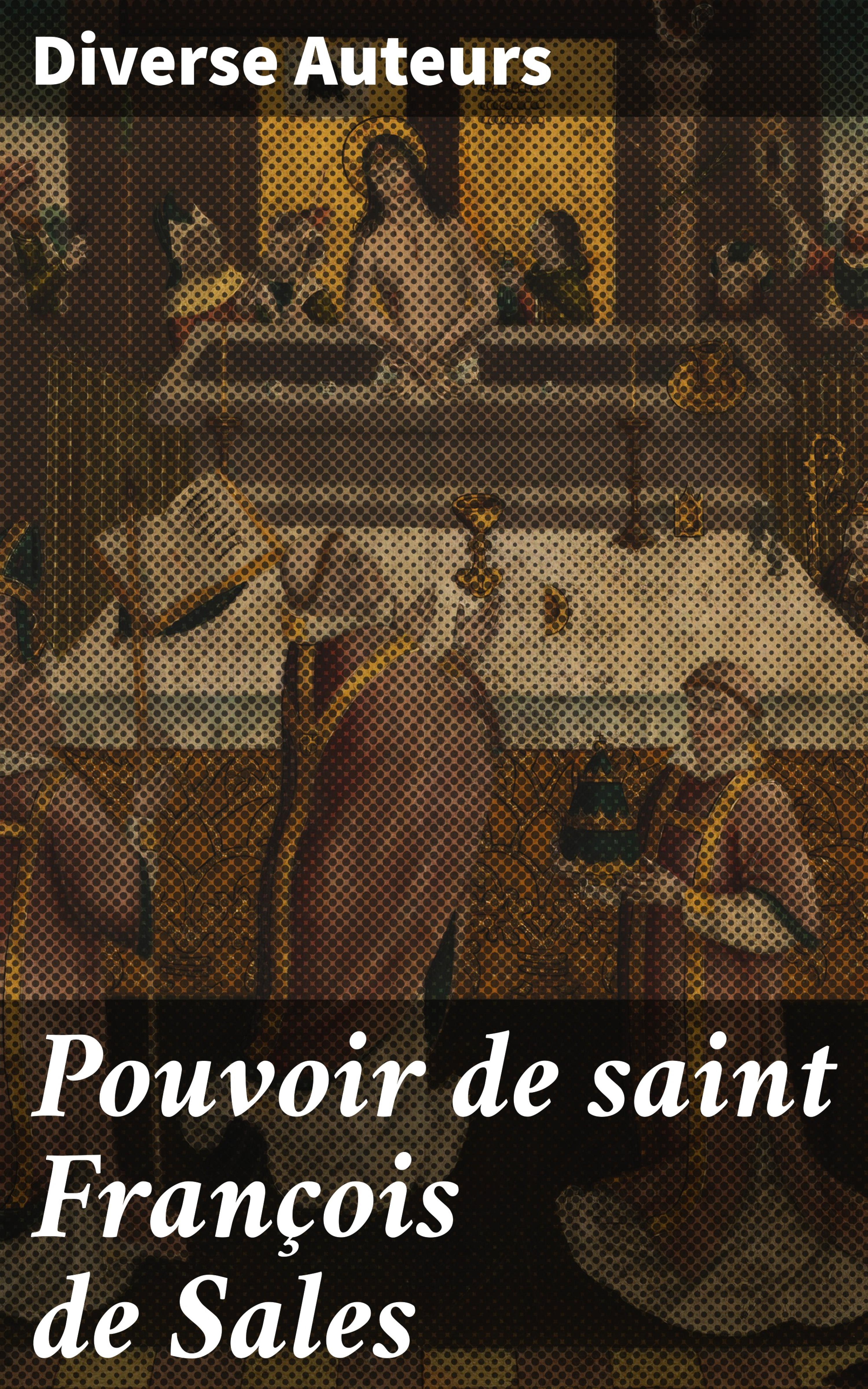 Обложка книги «Pouvoir de saint François de Sales»
