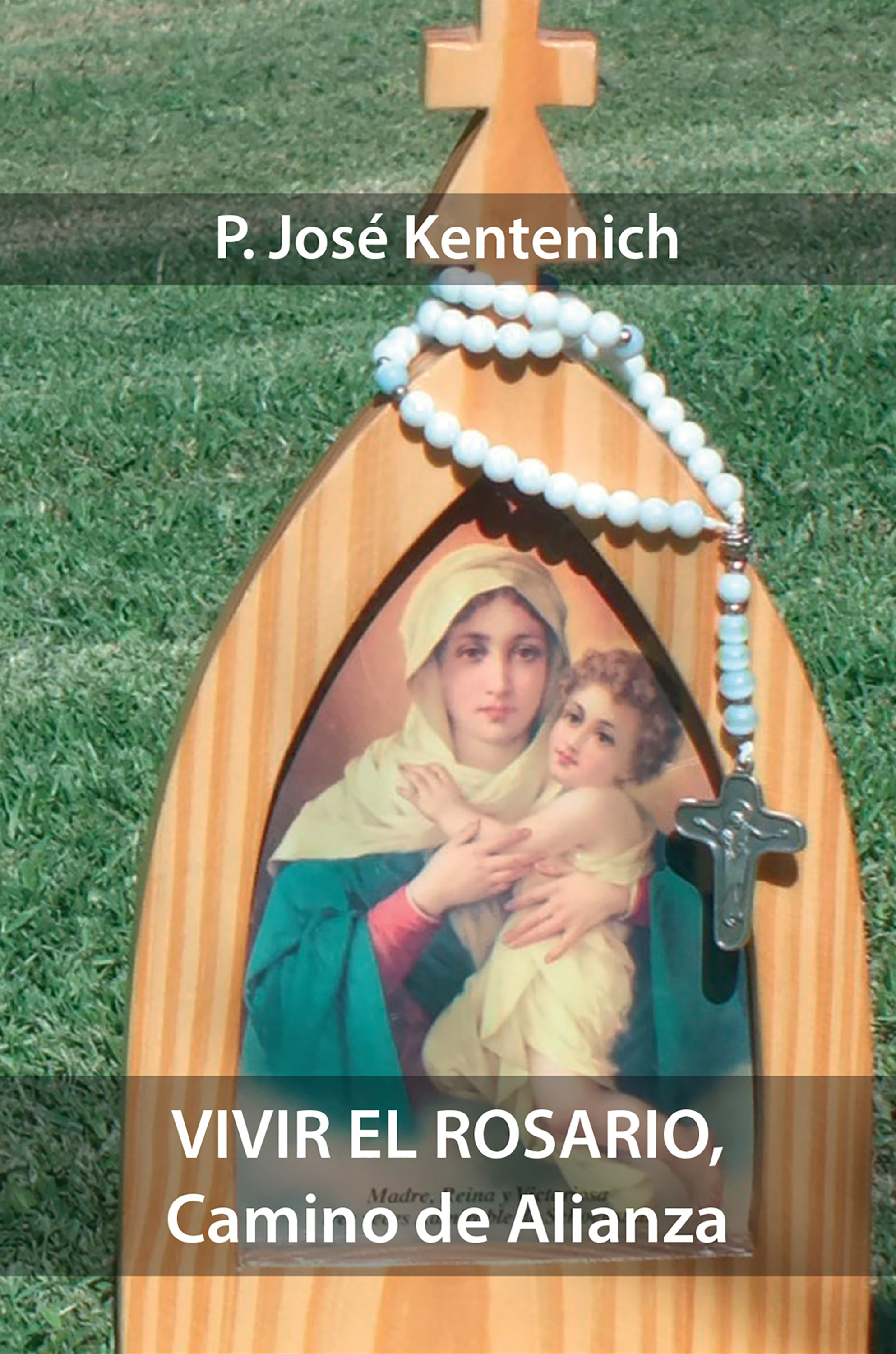 Обложка книги «Vivir el Rosario, Camino de Alianza»