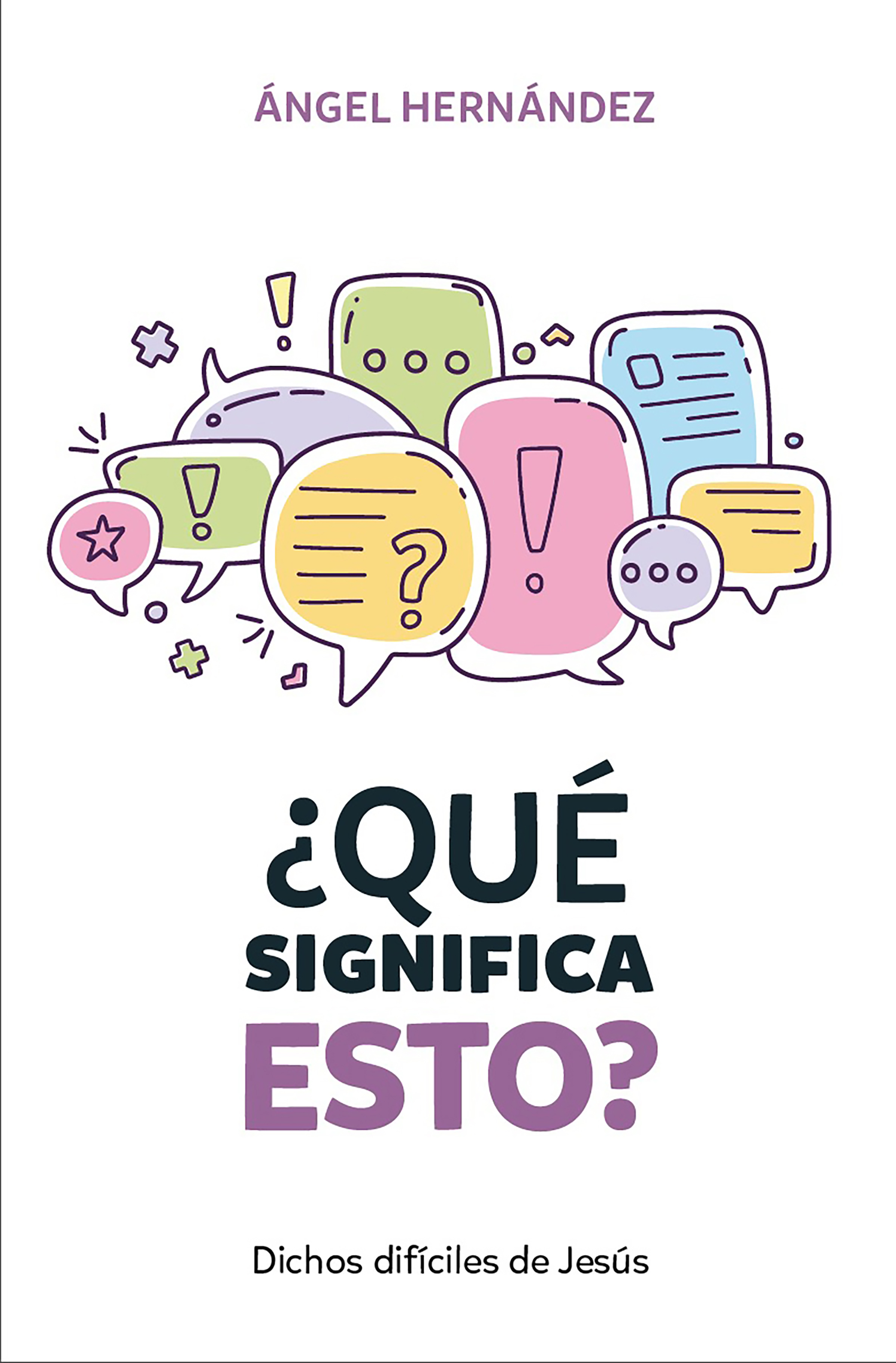 Обложка книги «Qué significa esto»