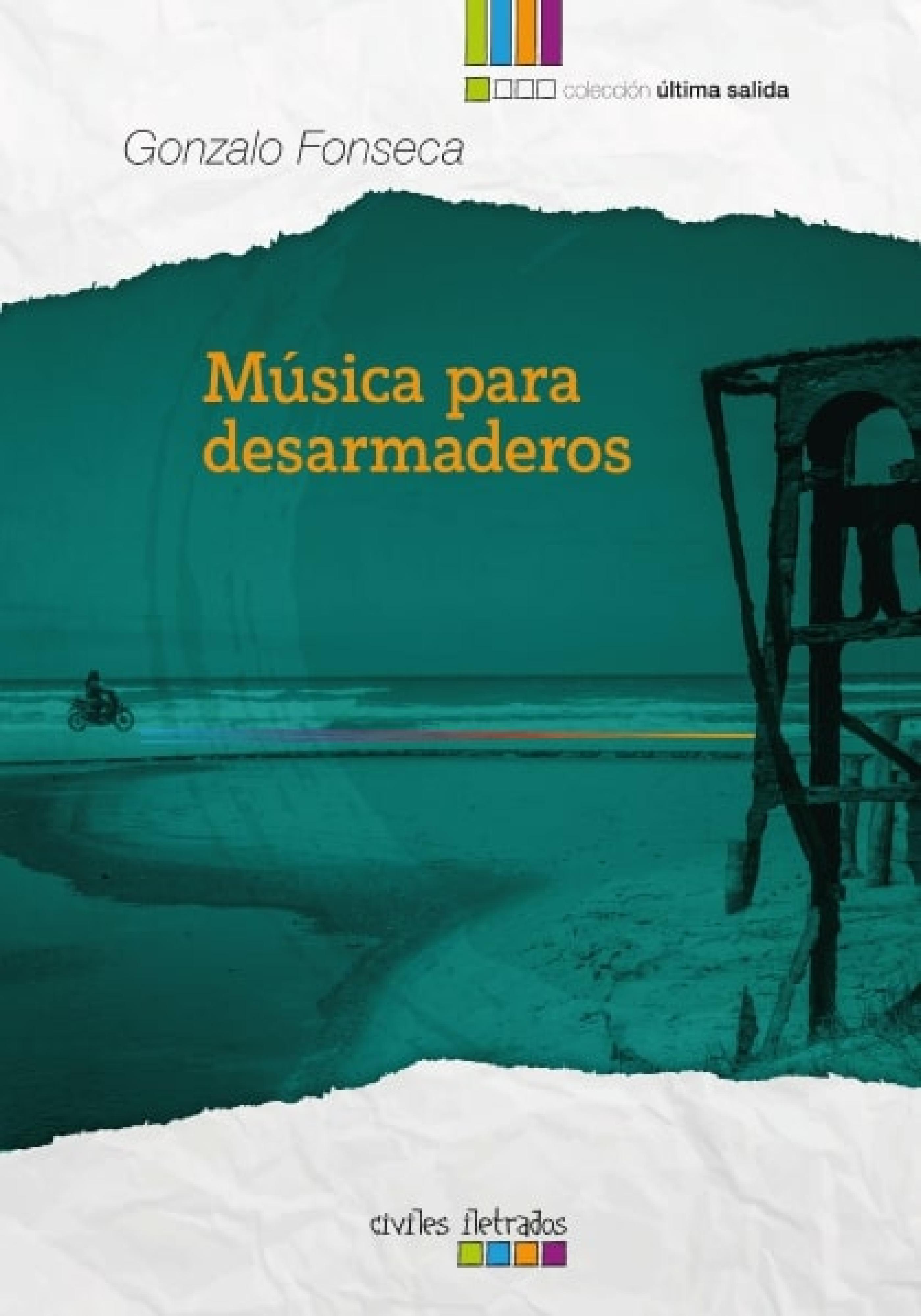 Обложка книги «Música para desarmaderos»