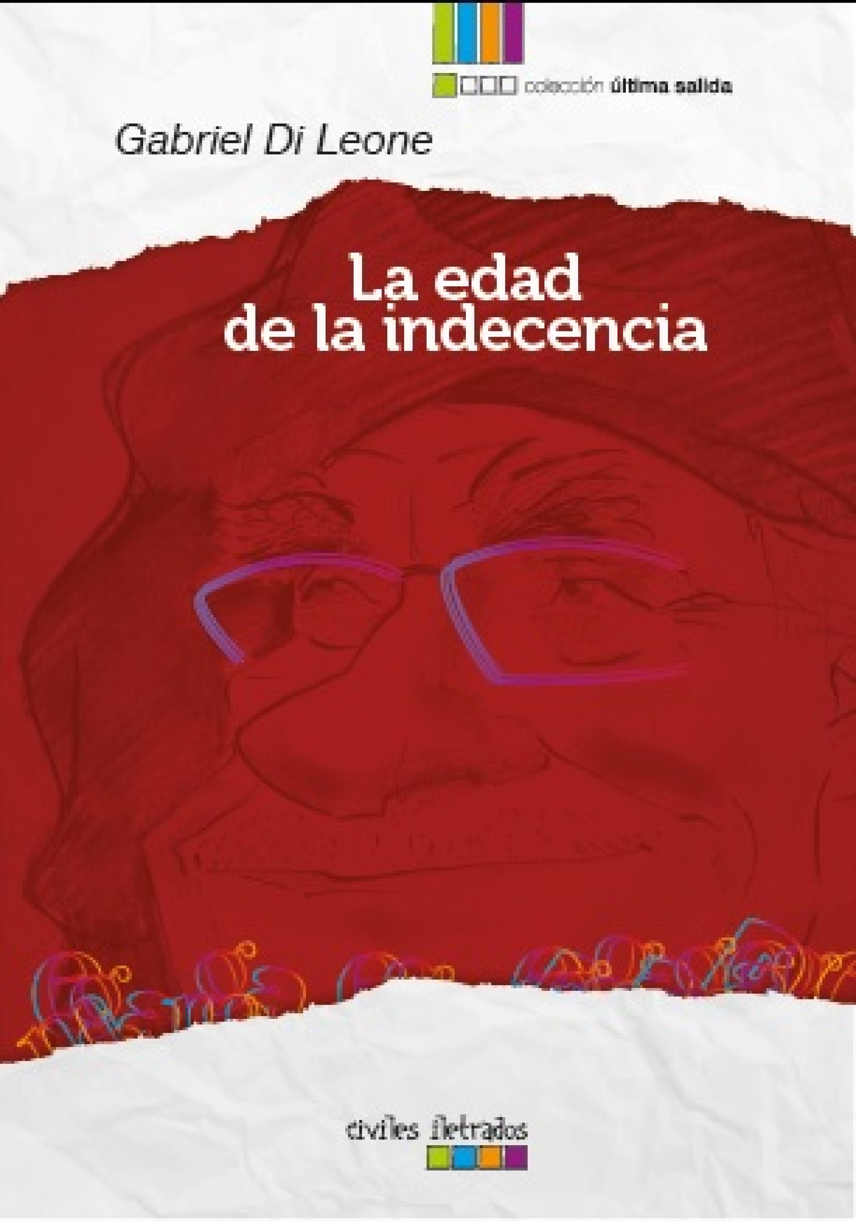 Обложка книги «La edad de la indecencia»