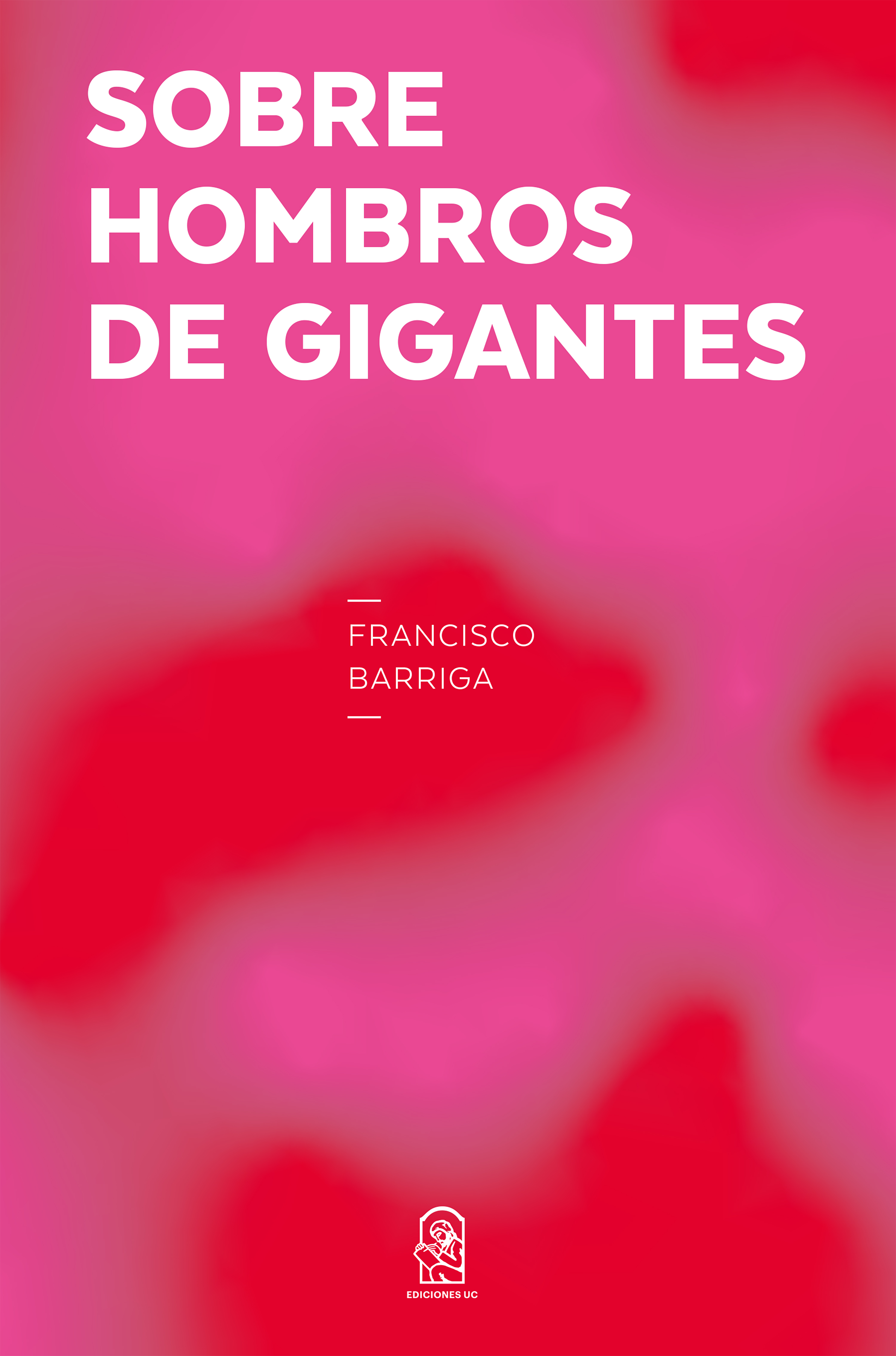 Обложка книги «Sobre hombros de gigantes»