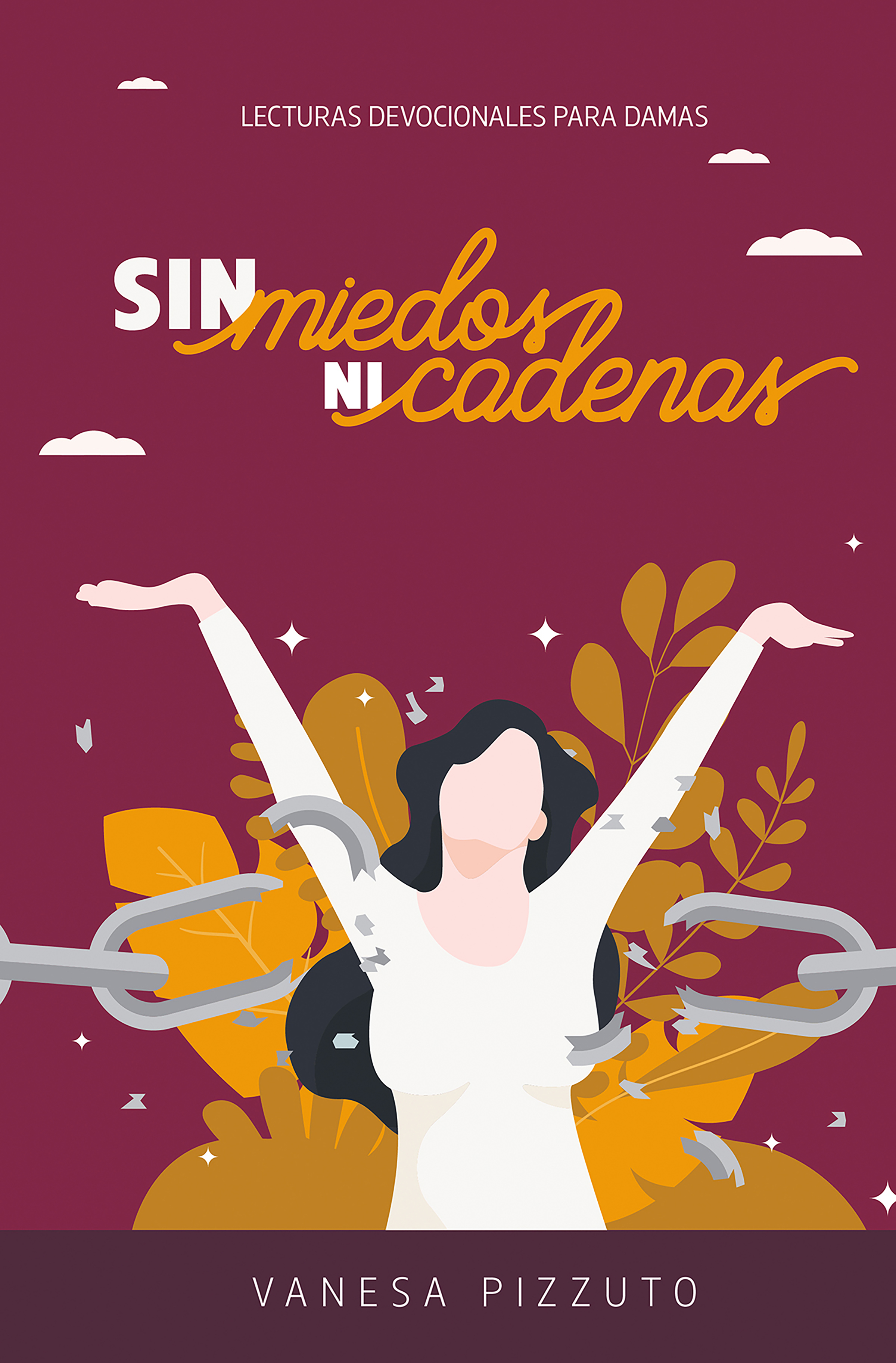 Обложка книги «Sin miedos ni cadenas»