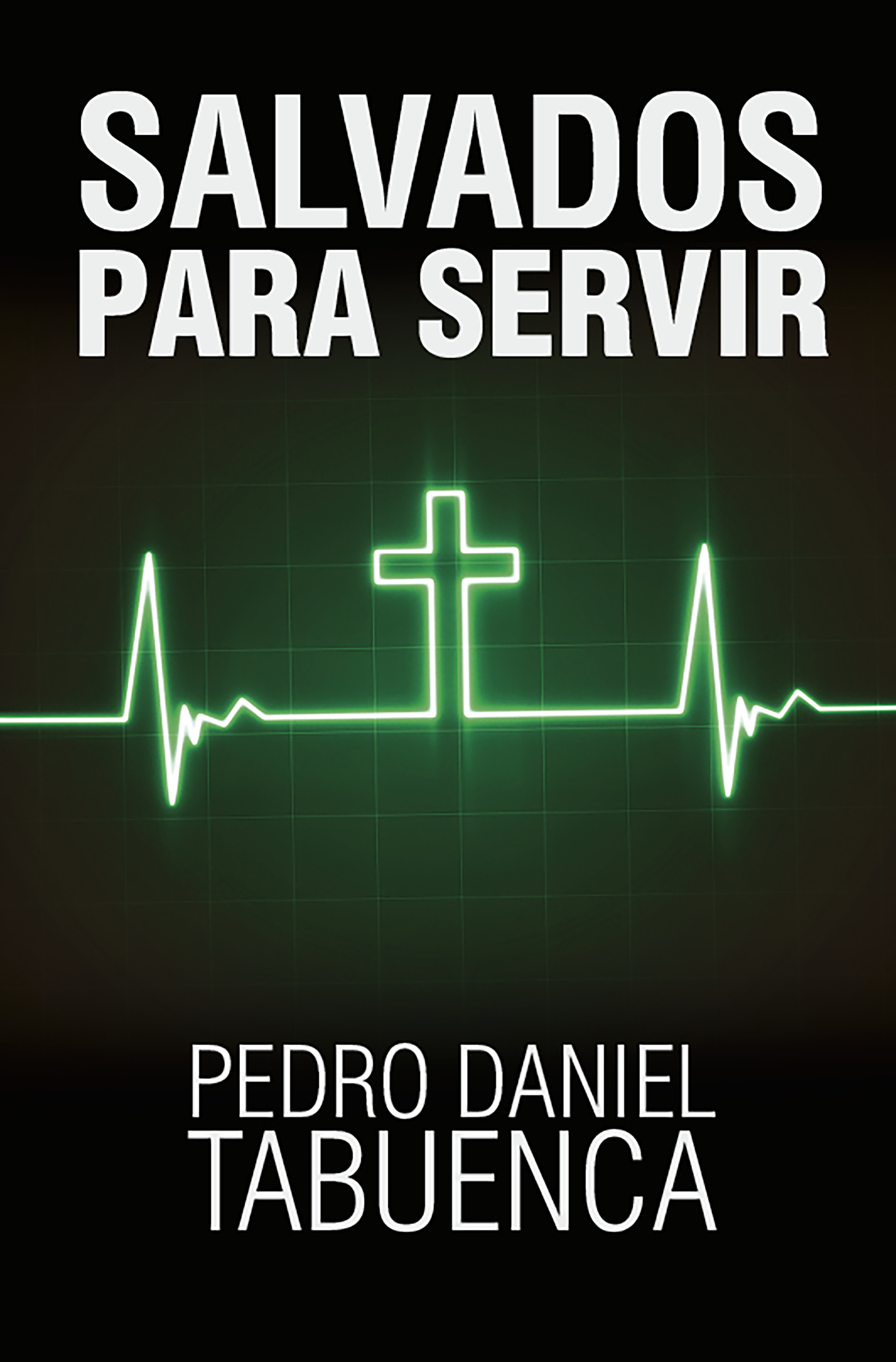 Обложка книги «Salvados para servir»