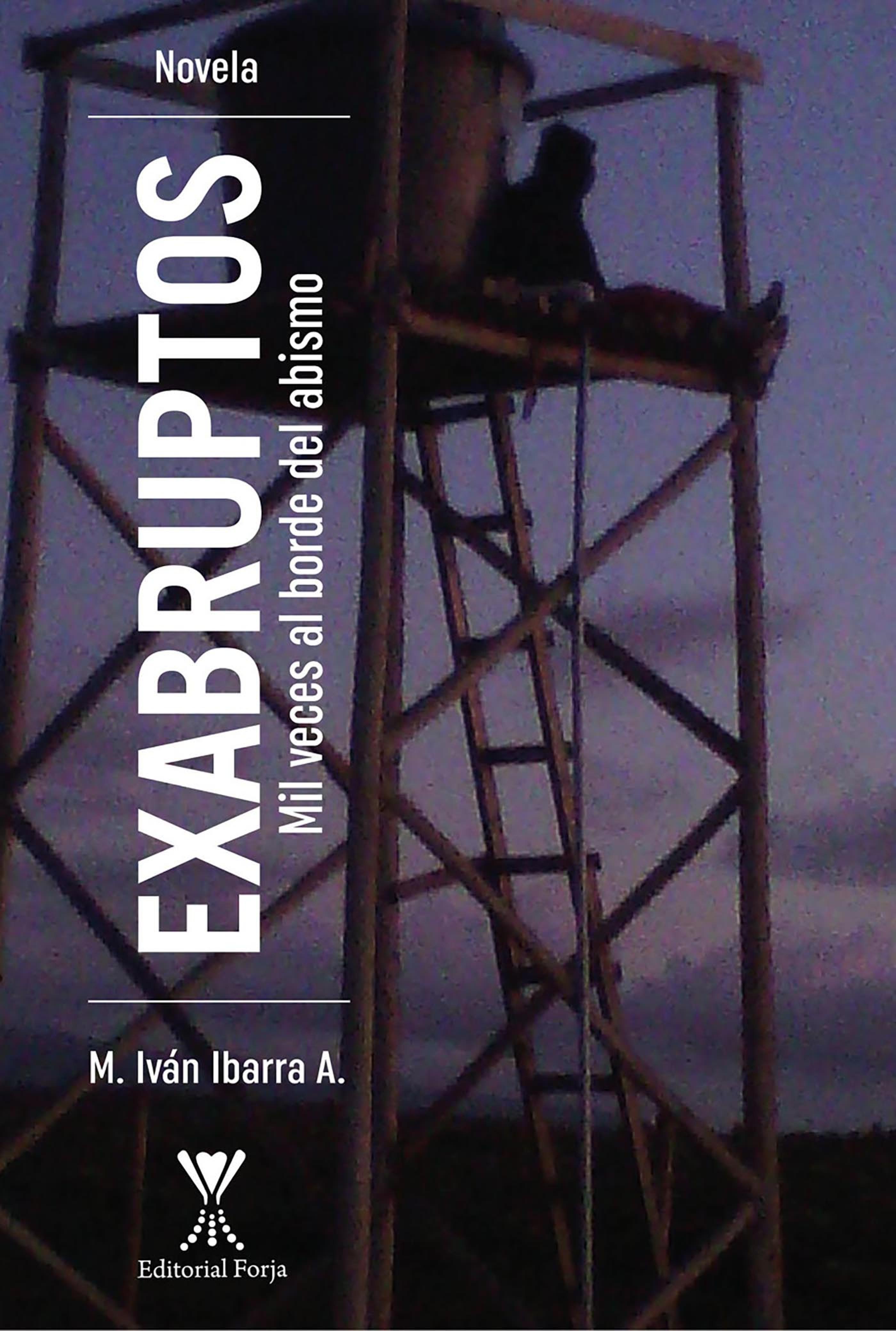 Обложка книги «Exabruptos. Mil veces al borde del abismo»