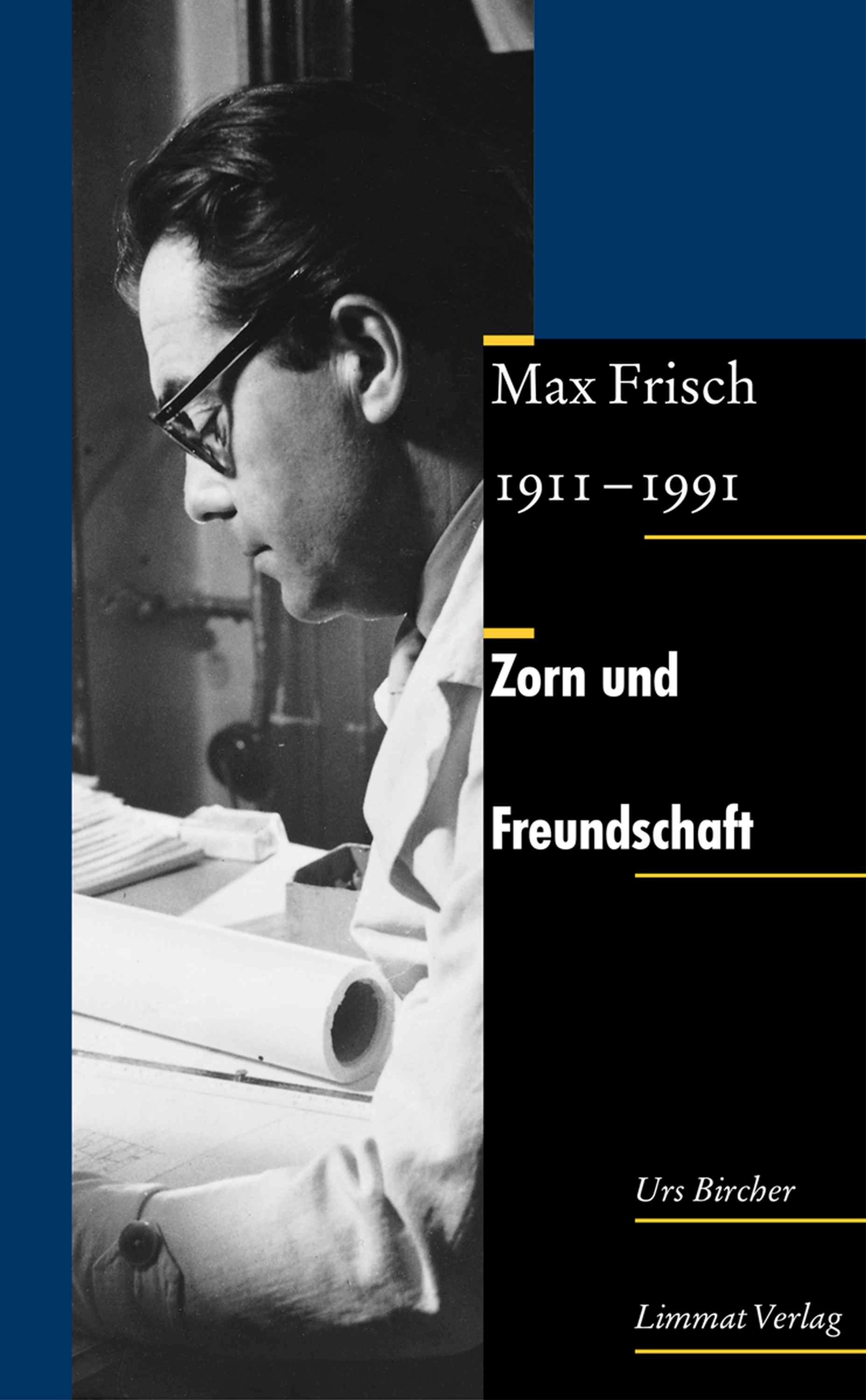 Обложка книги «Zorn und Freundschaft. Max Frisch 1911-1991»