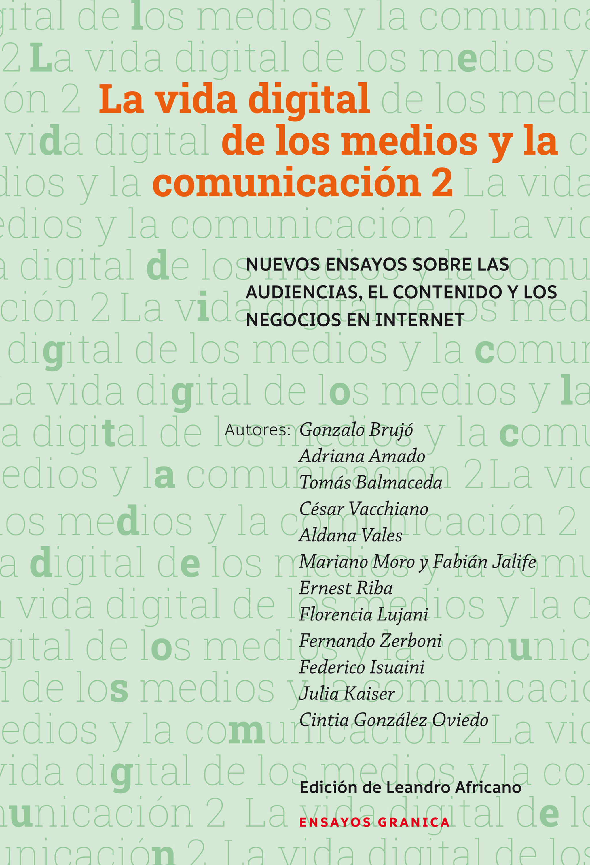 Обложка книги «Vida digital de los medios y la comunicación 2»