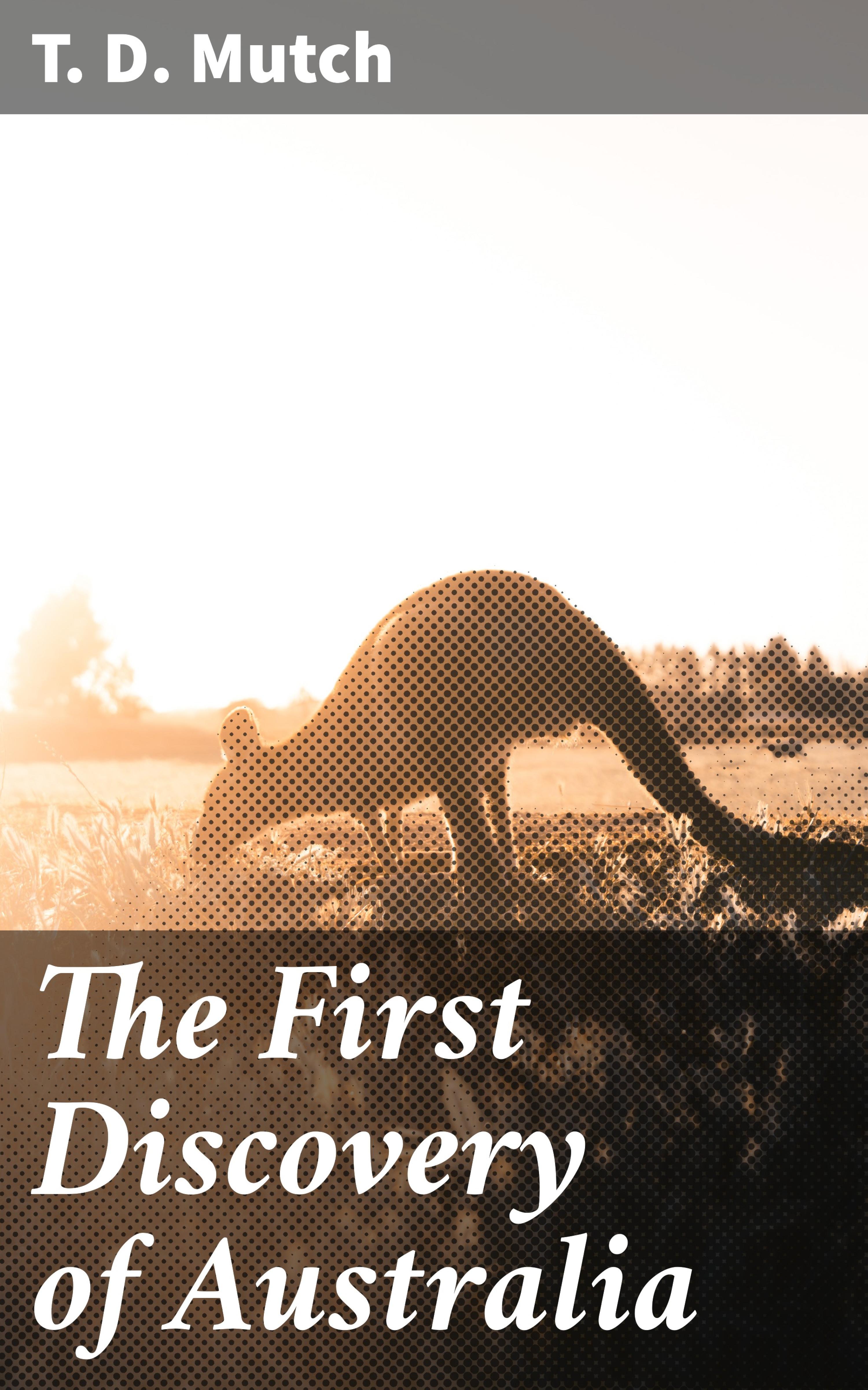 Обложка книги «The First Discovery of Australia»
