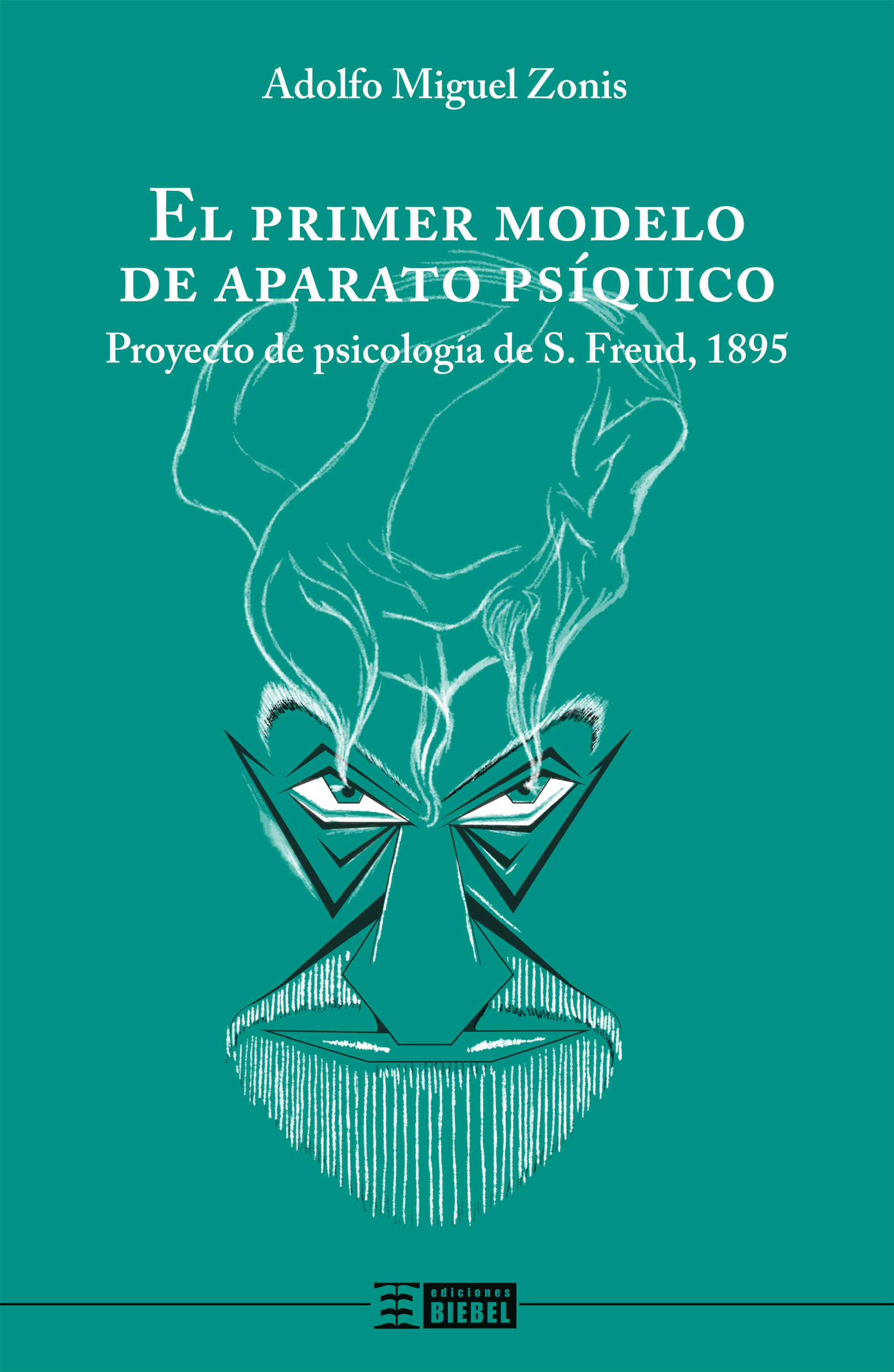 Обложка книги «El primer modelo de aparato psíquico»