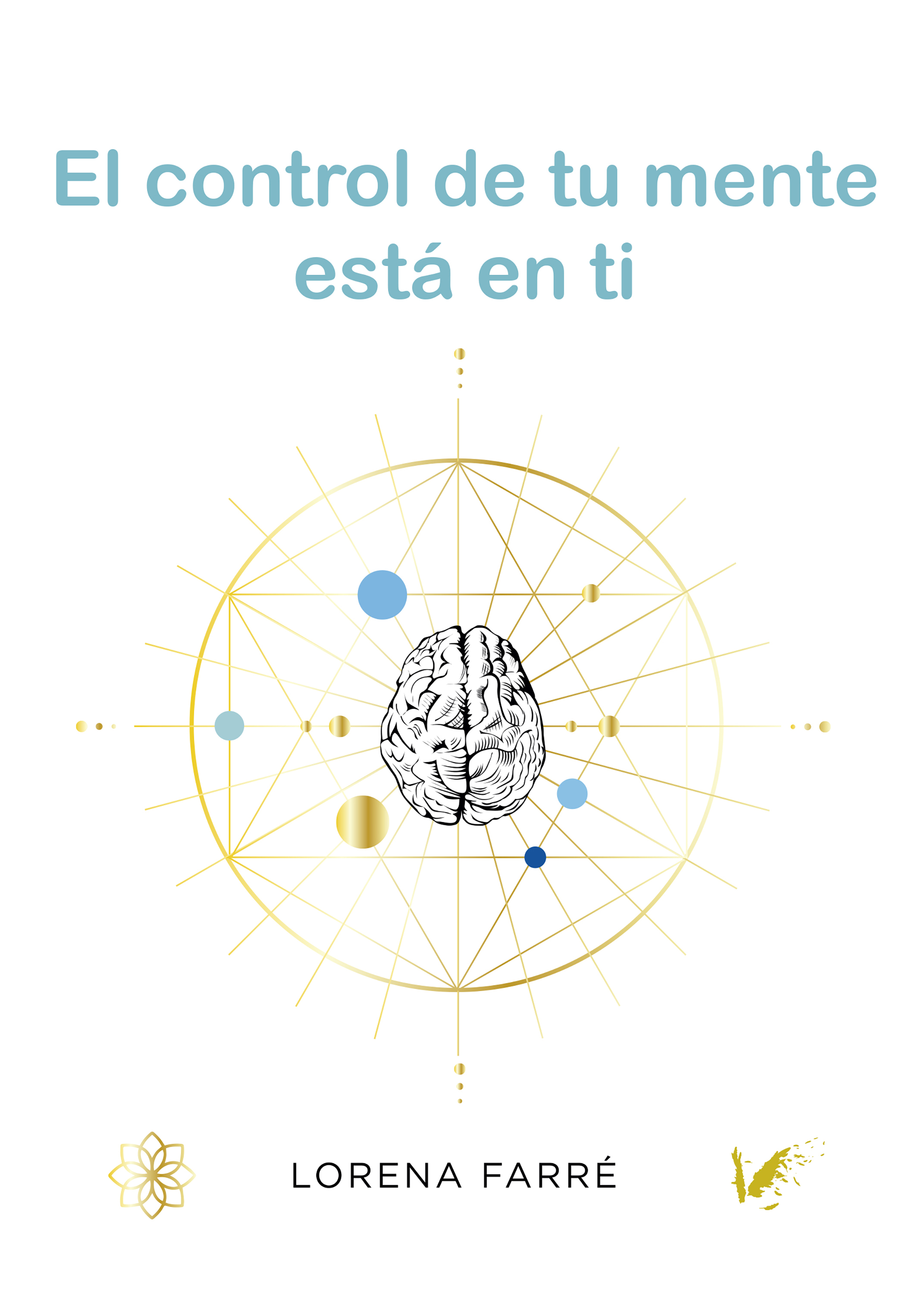 Обложка книги «El control de tu mente está en ti»