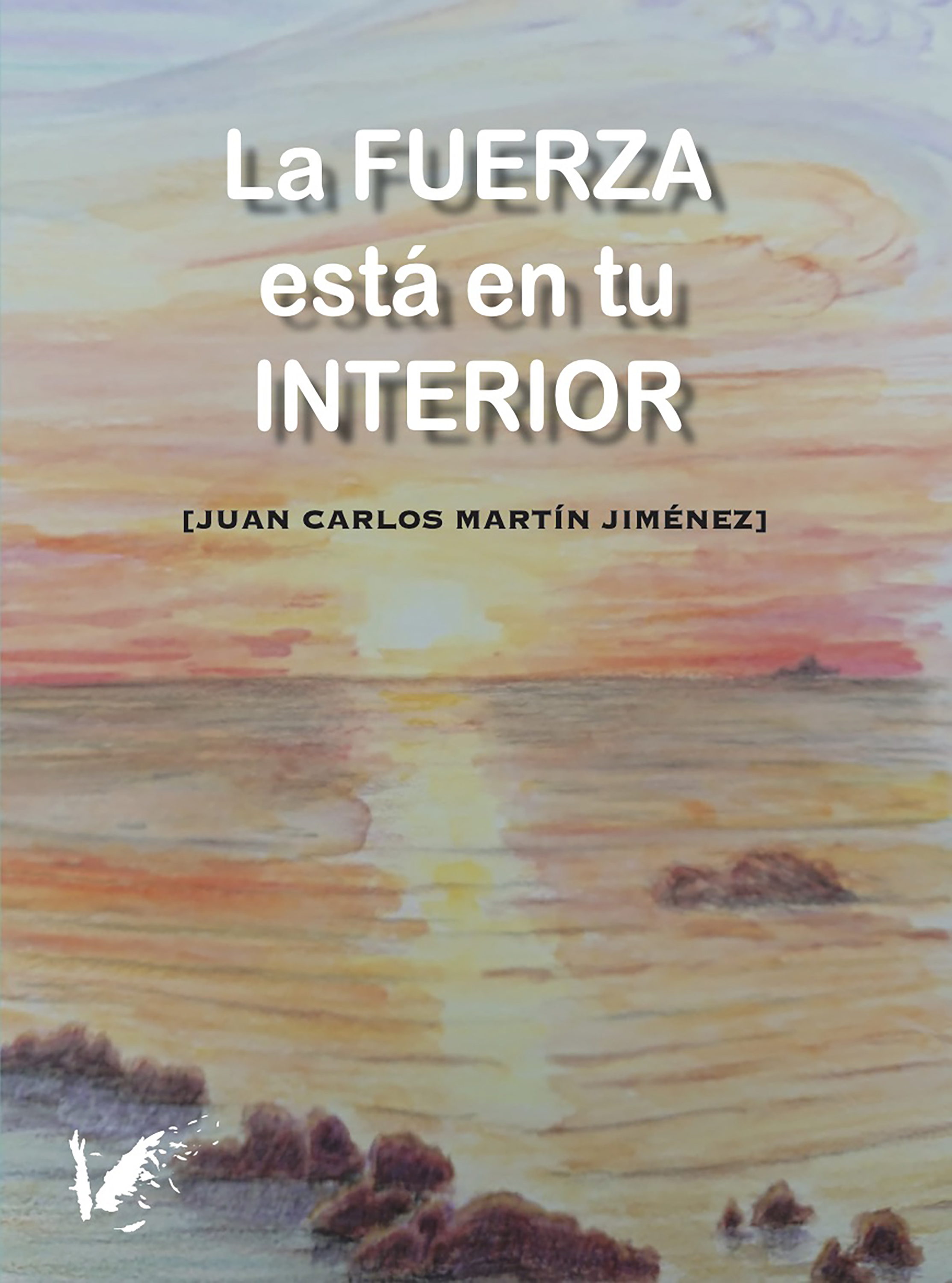 Обложка книги «La fuerza está en tu interior»