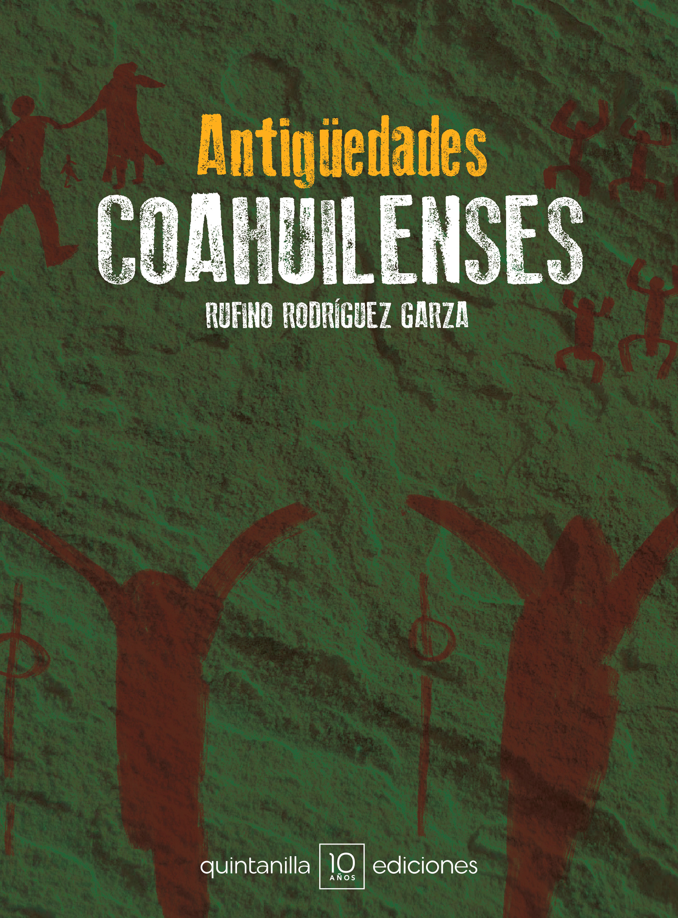 Обложка книги «Antigüedades coahuilenses»