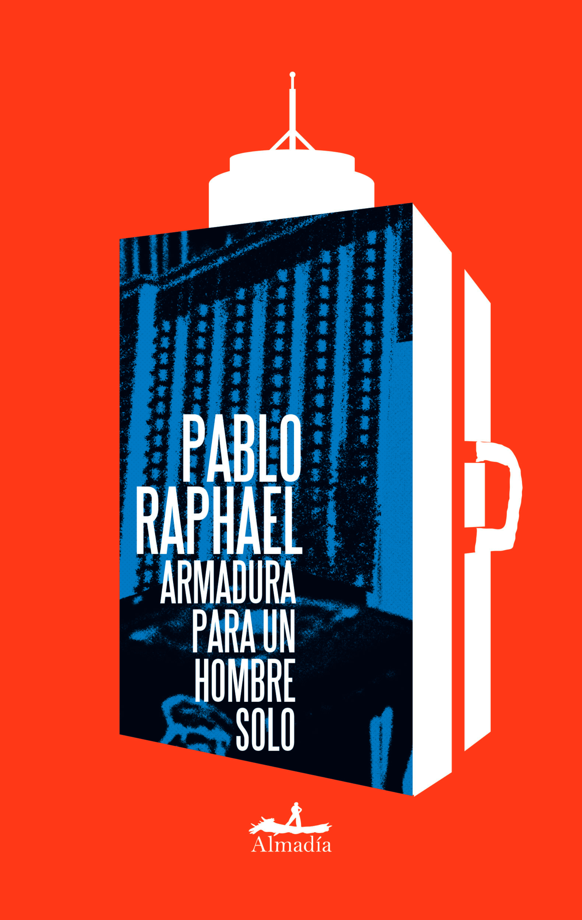 Обложка книги «Armadura para un hombre solo»