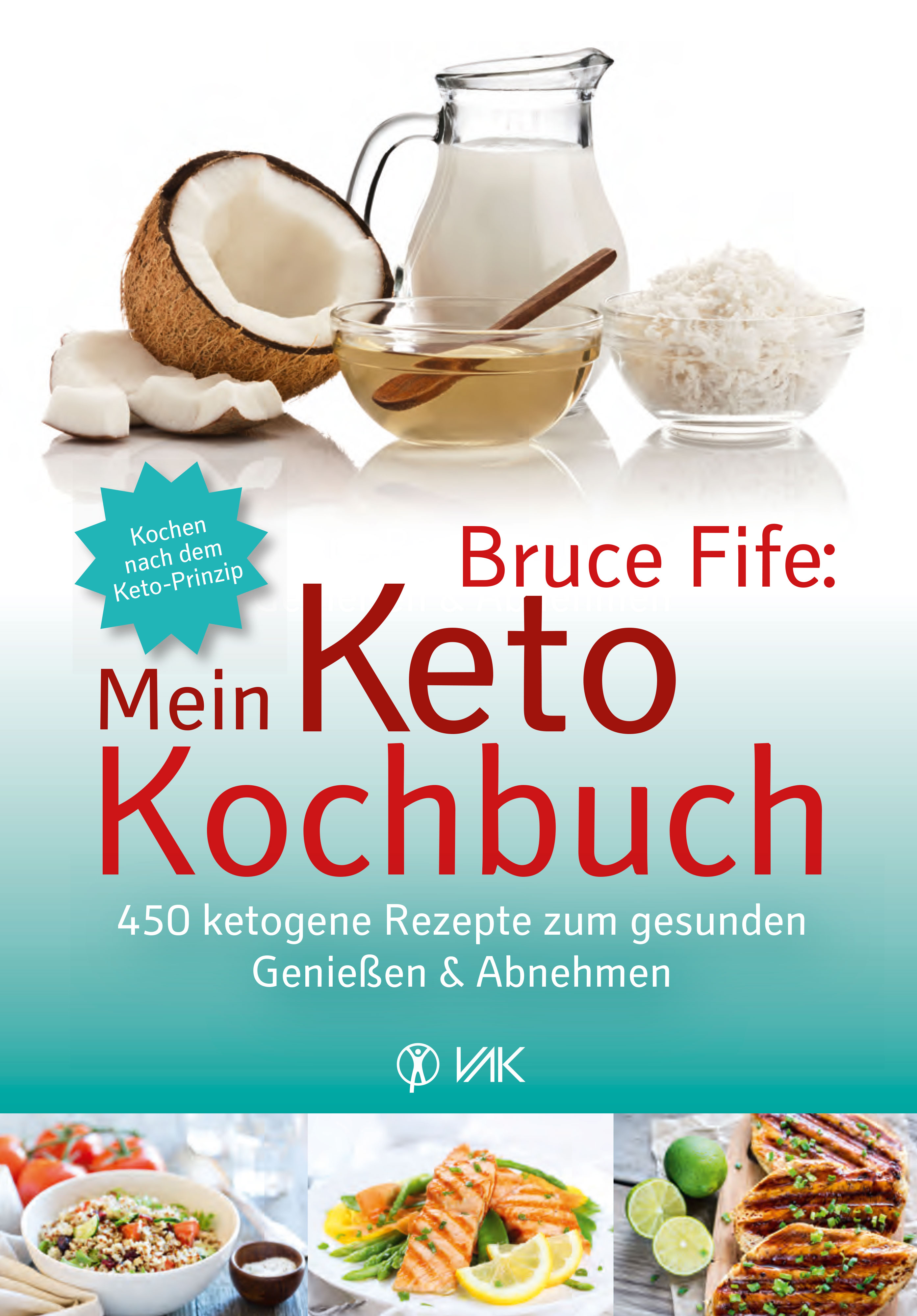 Обложка книги «Bruce Fife: Mein Keto-Kochbuch»