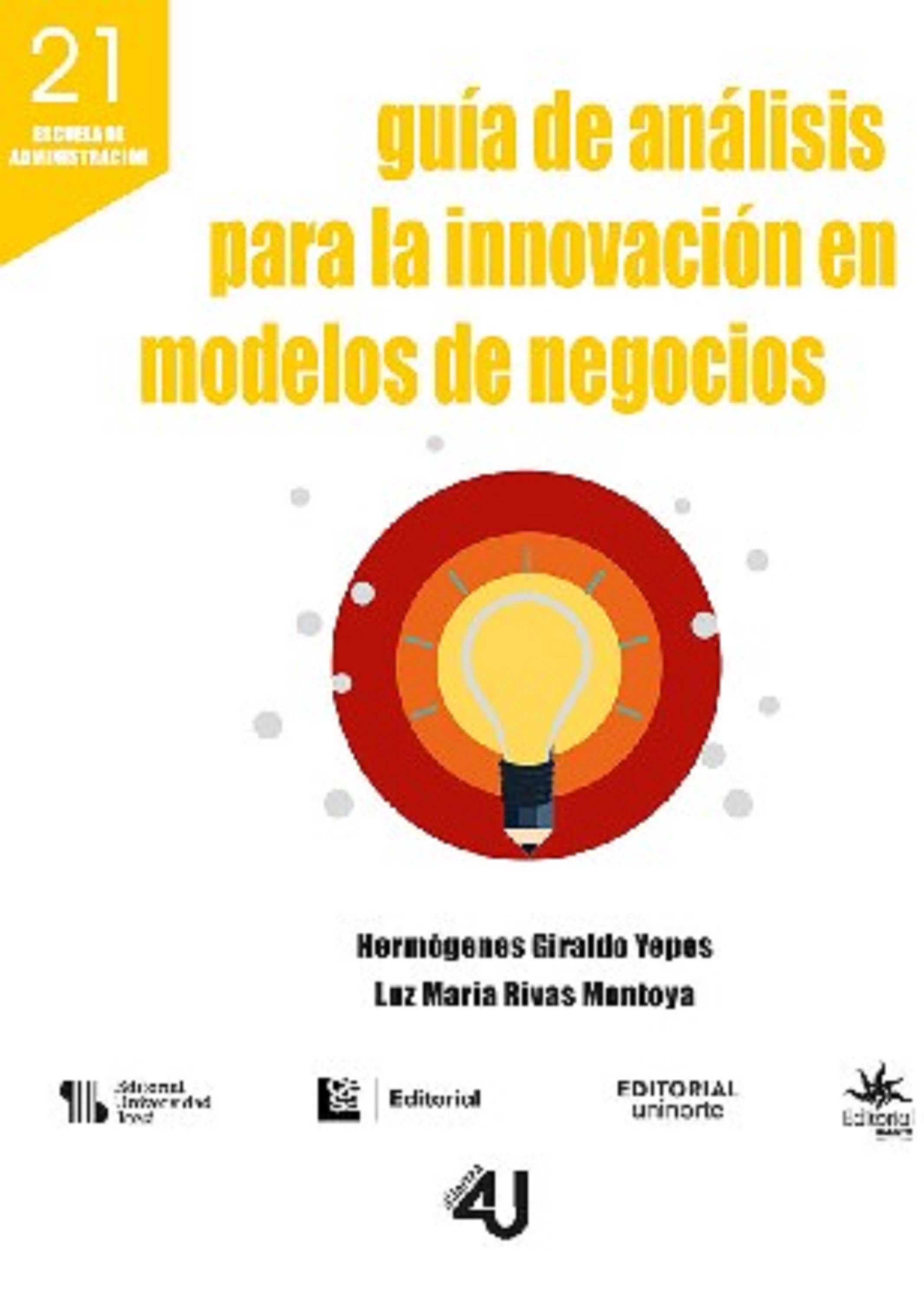 Обложка книги «Guía de análisis para la innovación en modelos de negocios»