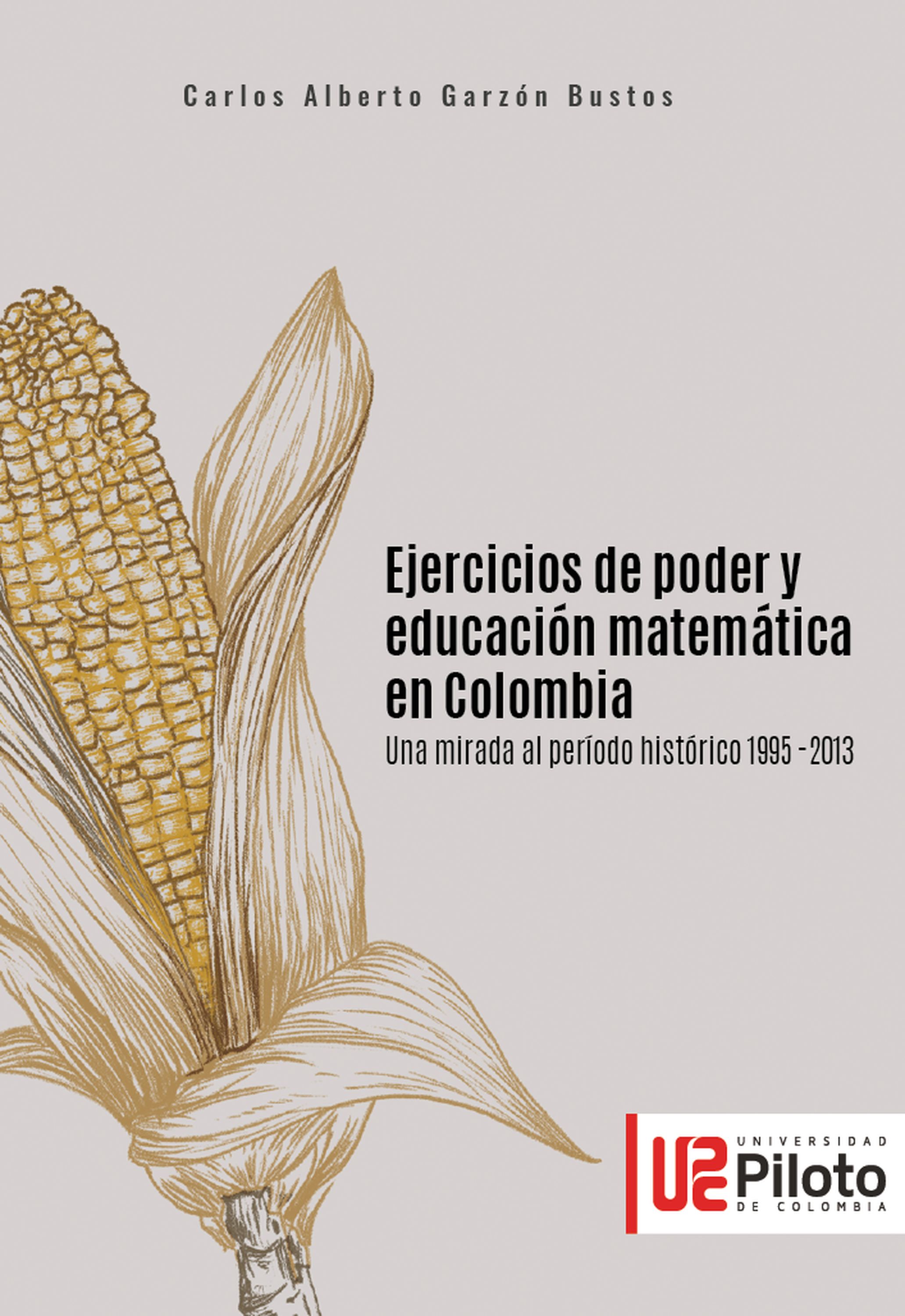 Обложка книги «Ejercicios de poder y educación matemática en Colombia»
