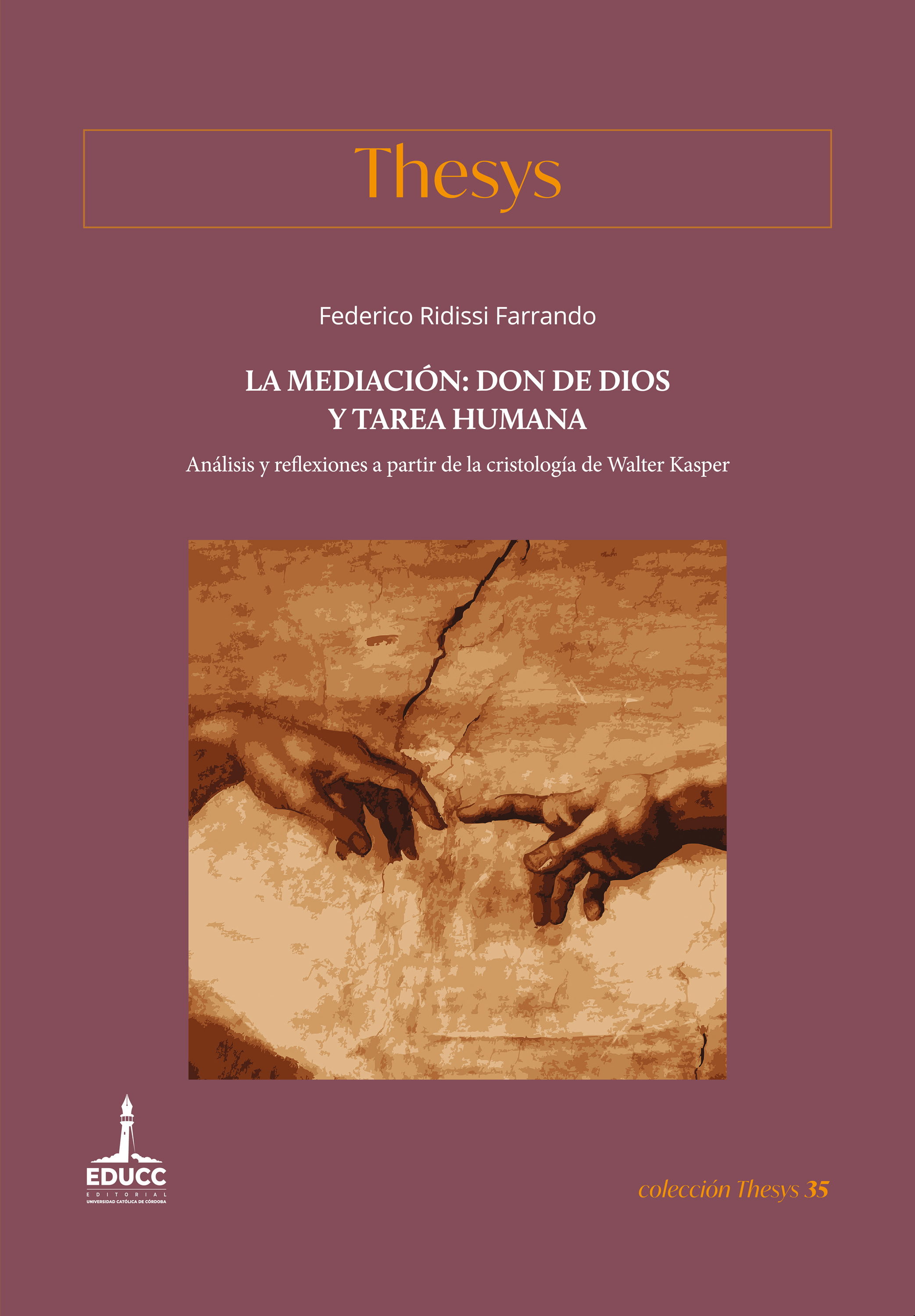 Обложка книги «La mediación: don de Dios y tarea humana»
