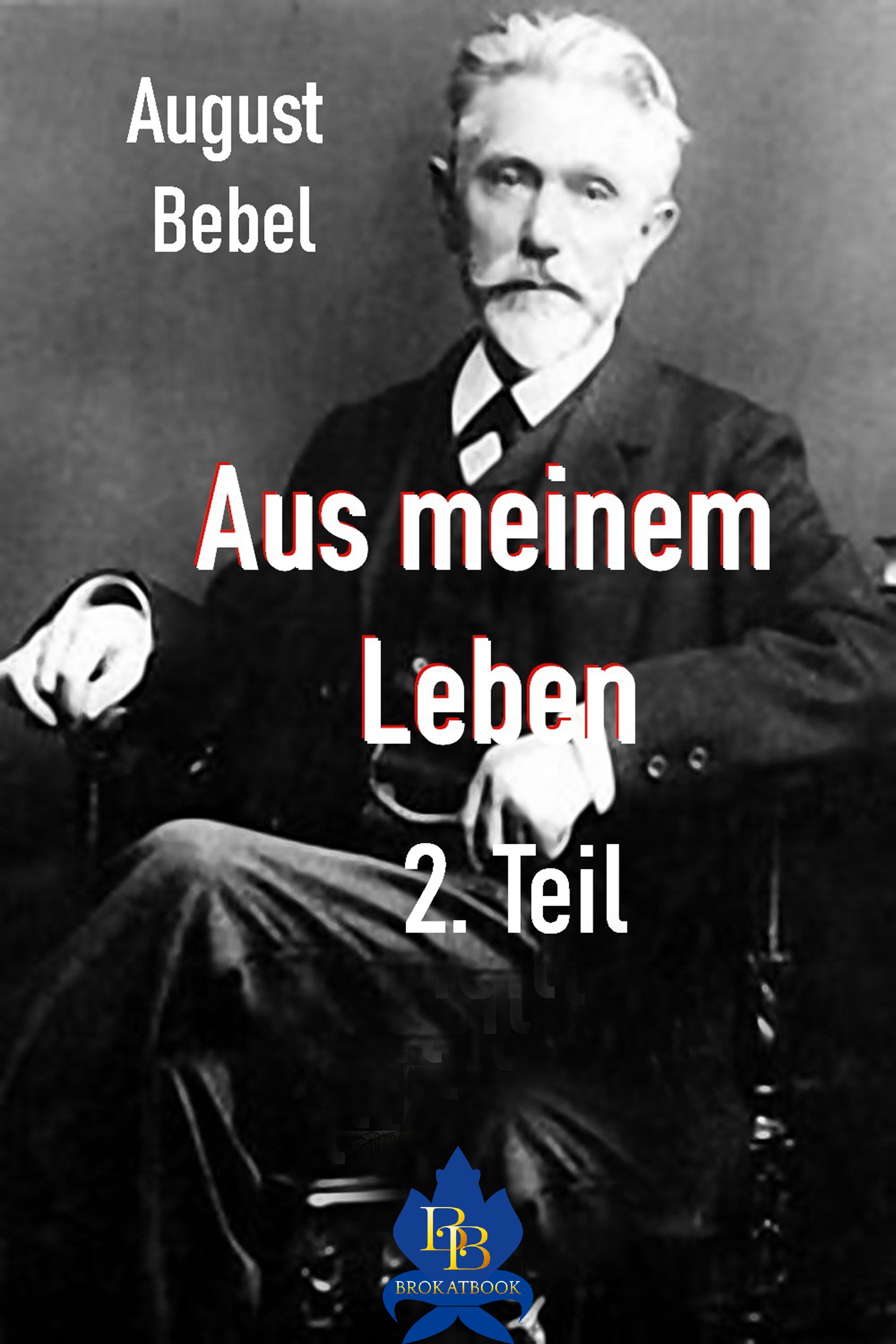 Обложка книги «Aus meinem Leben - 2. Teil»