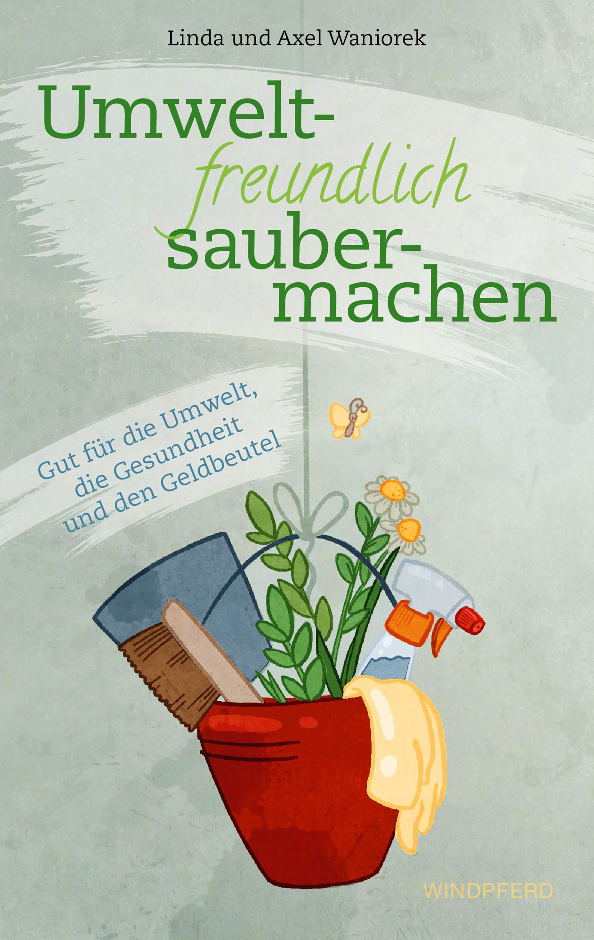 Обложка книги «Umweltfreundlich saubermachen»