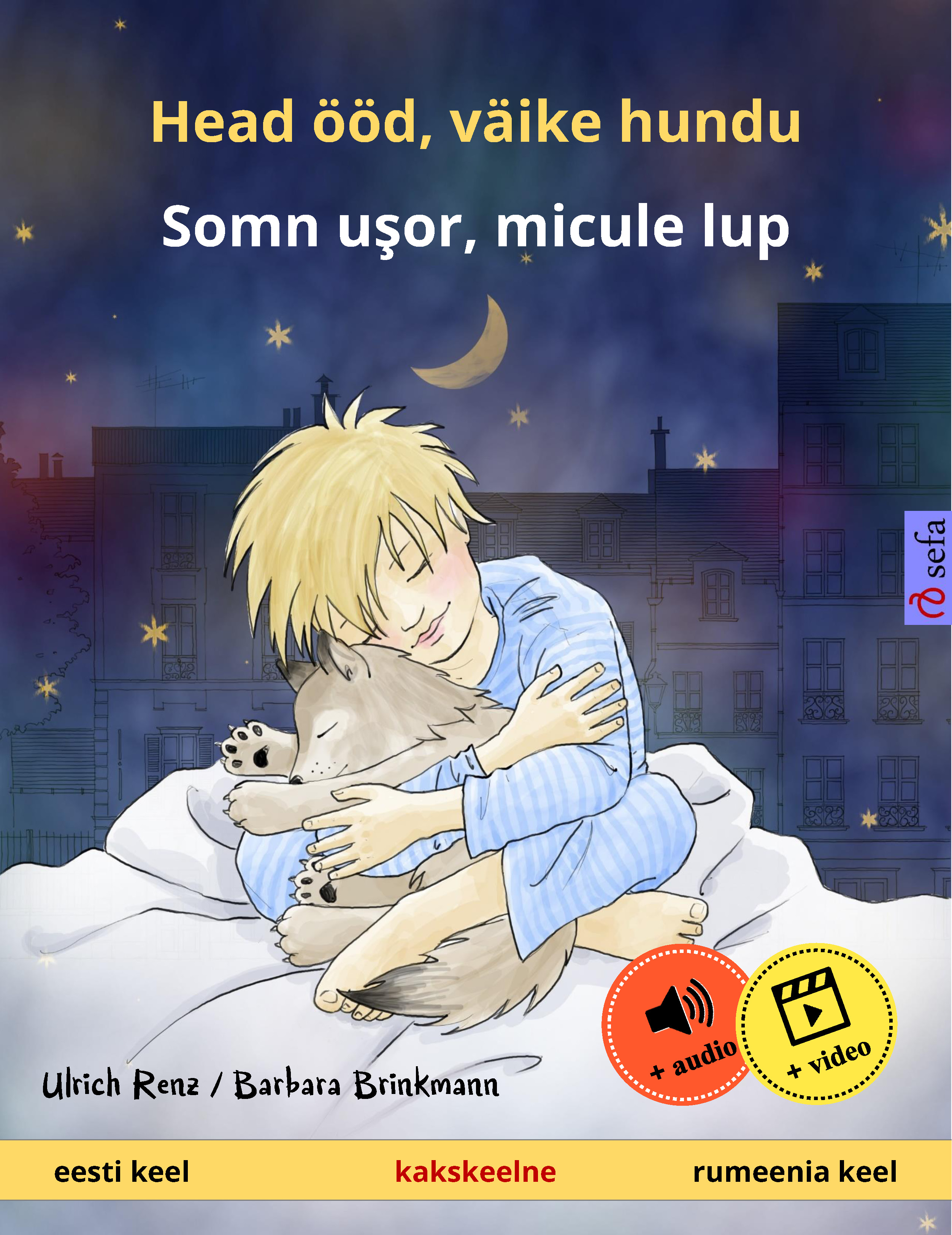 Обложка книги «Head ööd, väike hundu – Somn uşor, micule lup (eesti keel – rumeenia keel)»